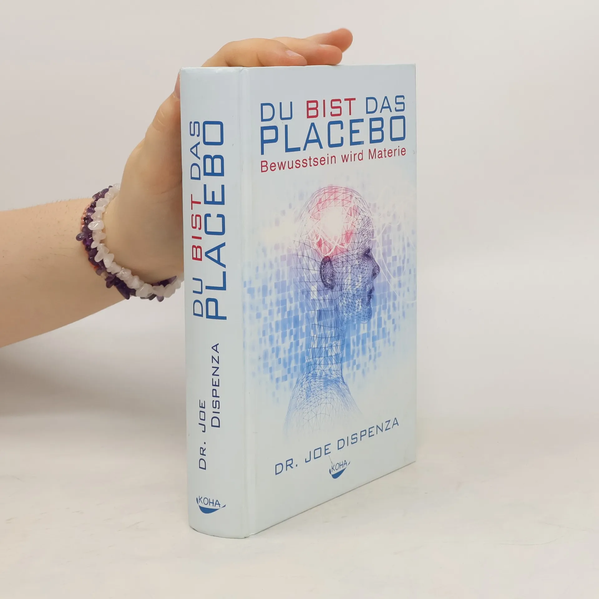 Du bist das Placebo | Kniha | Joe Dispenza | DE