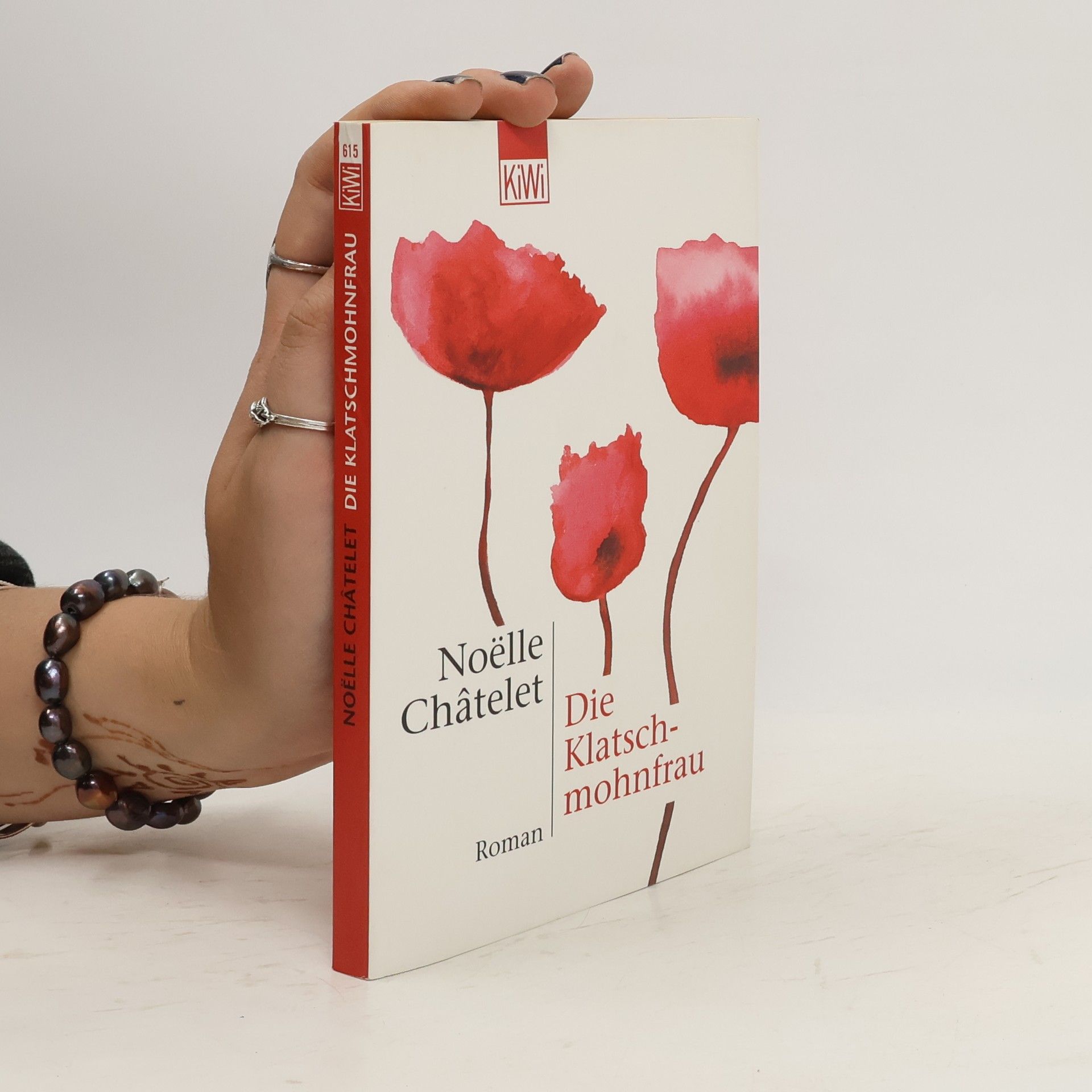 Noëlle Châtelet Die Klatschmohnfrau