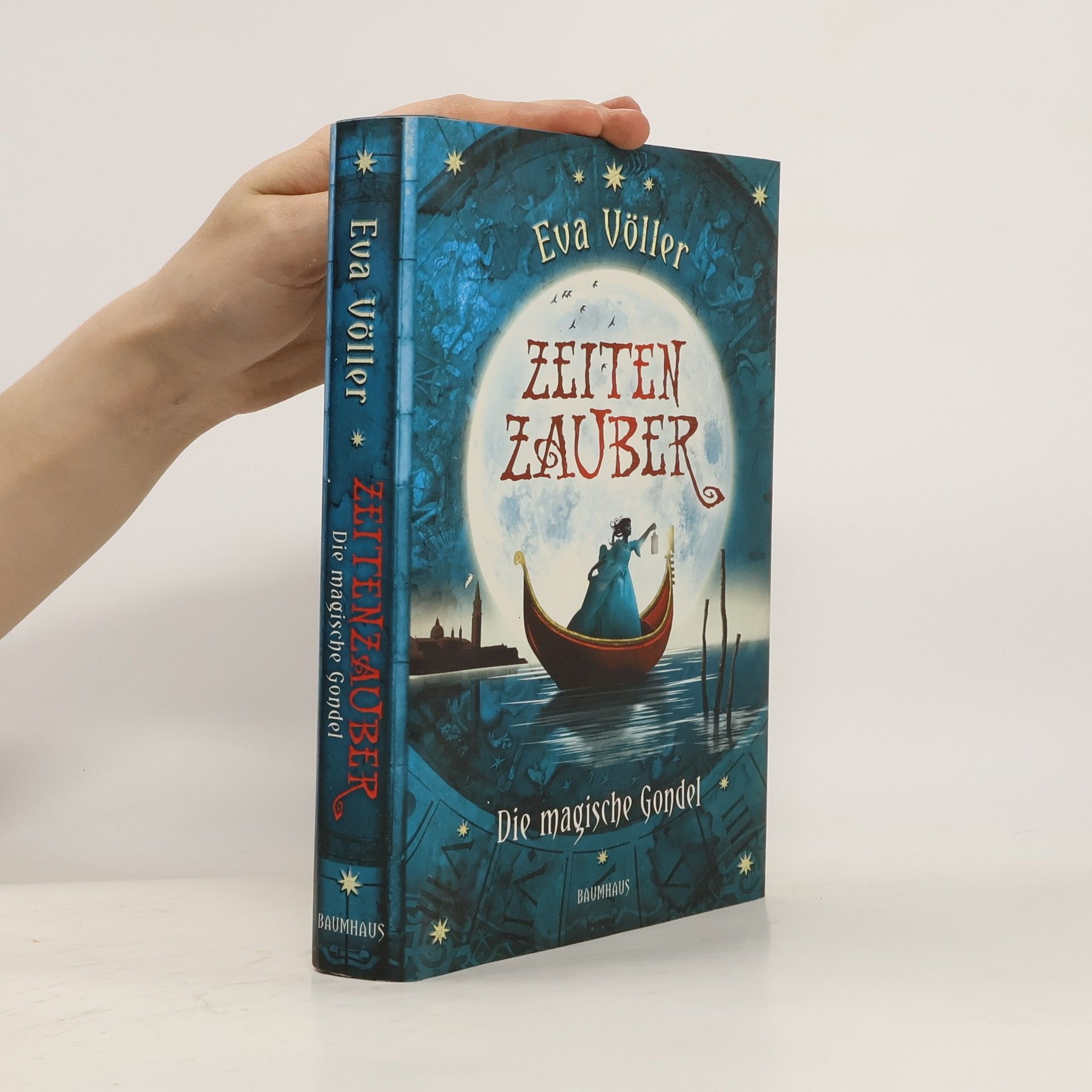 Eva Völler Zeitenzauber - die magische Gondel