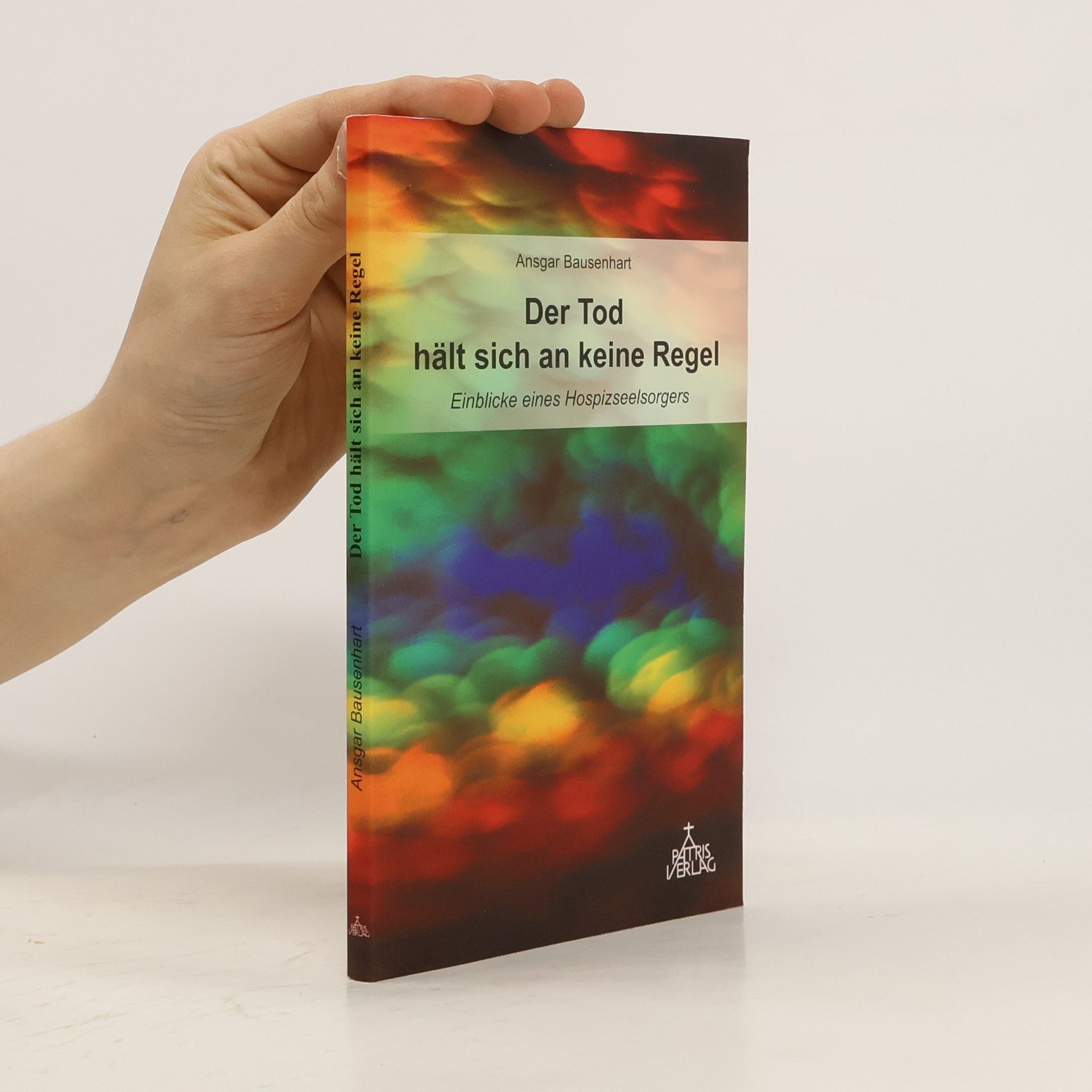 Ansgar Bausenhart Der Tod hält sich an keine Regel