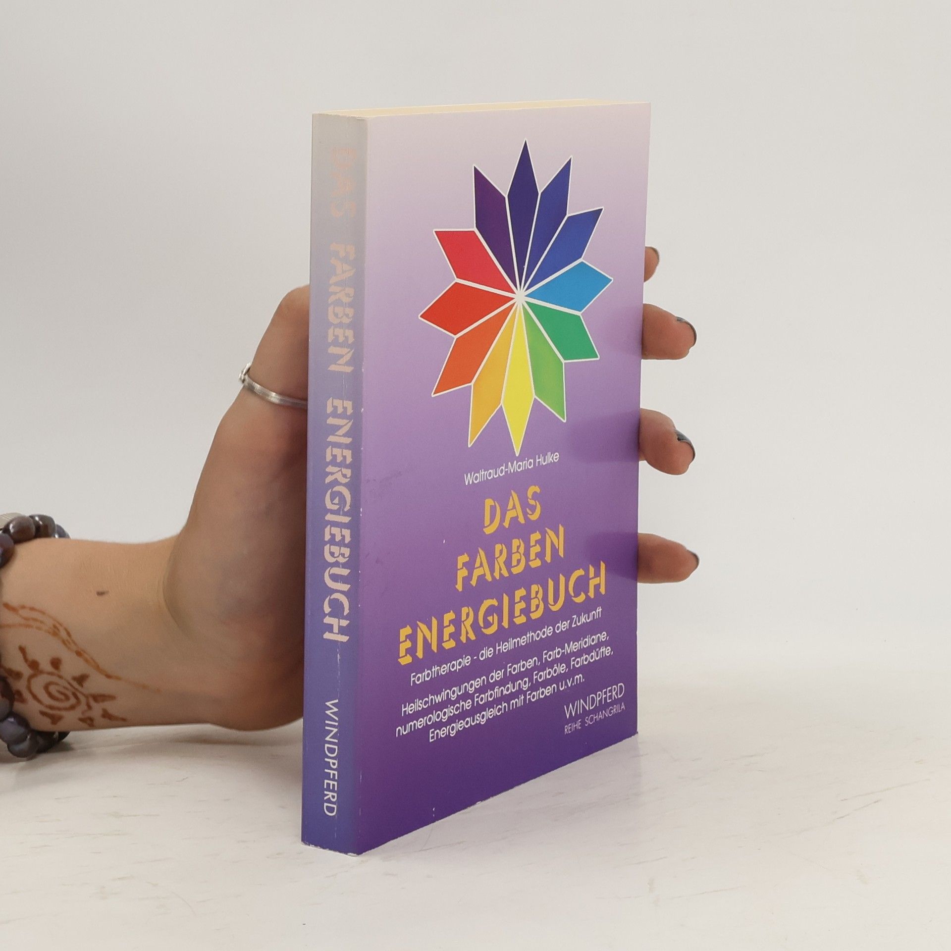 Waltraud-Maria Hulke Das Farben-Energiebuch