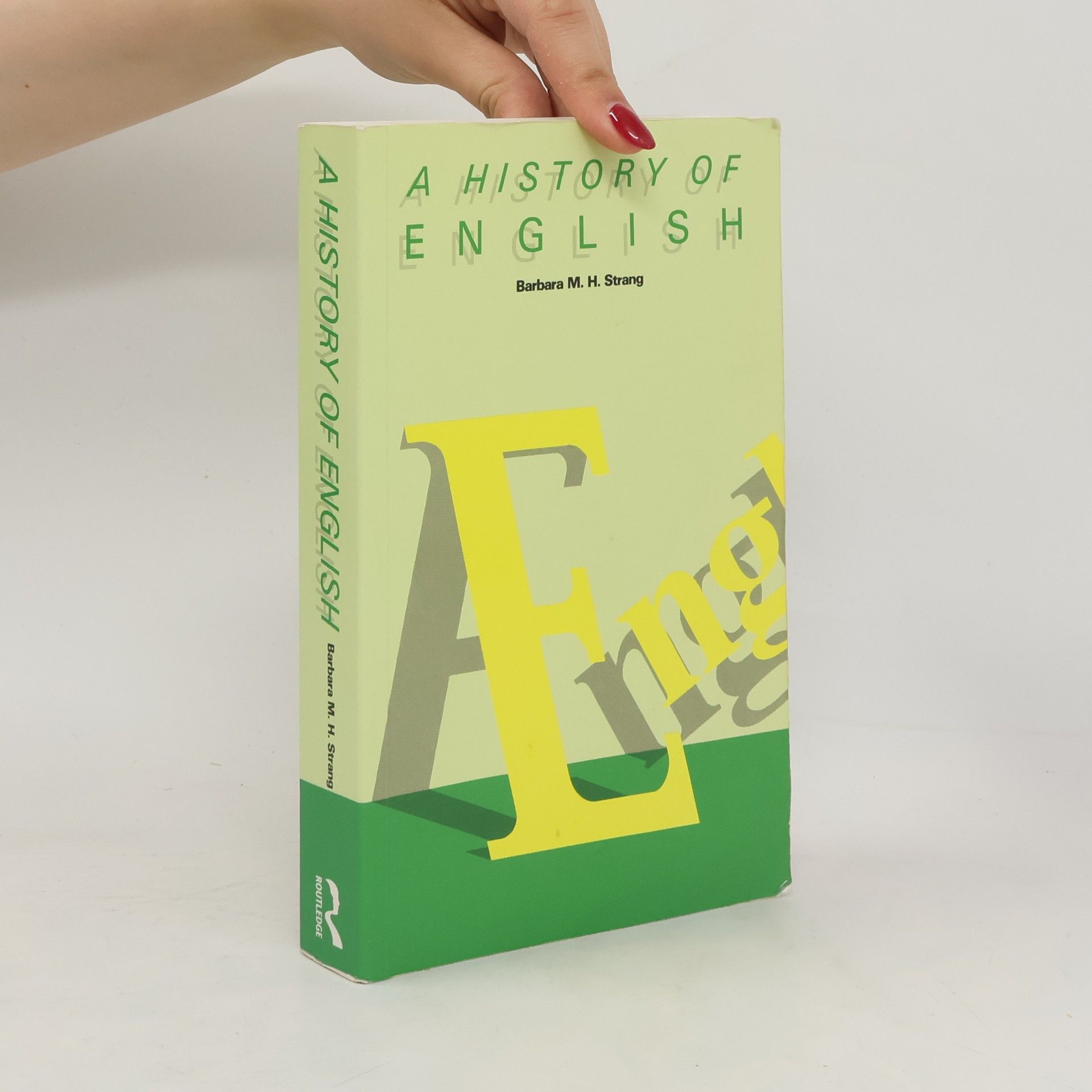 Barbara M. H. Strang A history of English