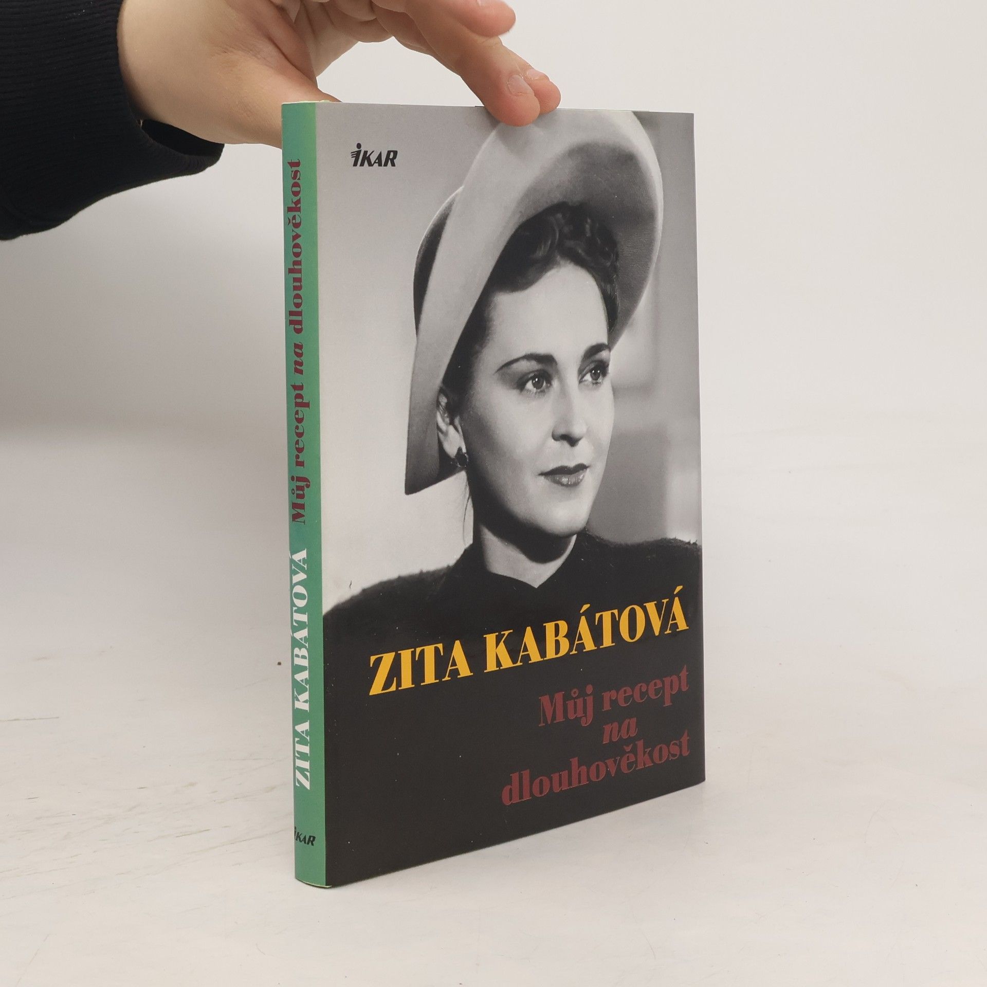 Zita Kabátová Můj recept na dlouhověkost