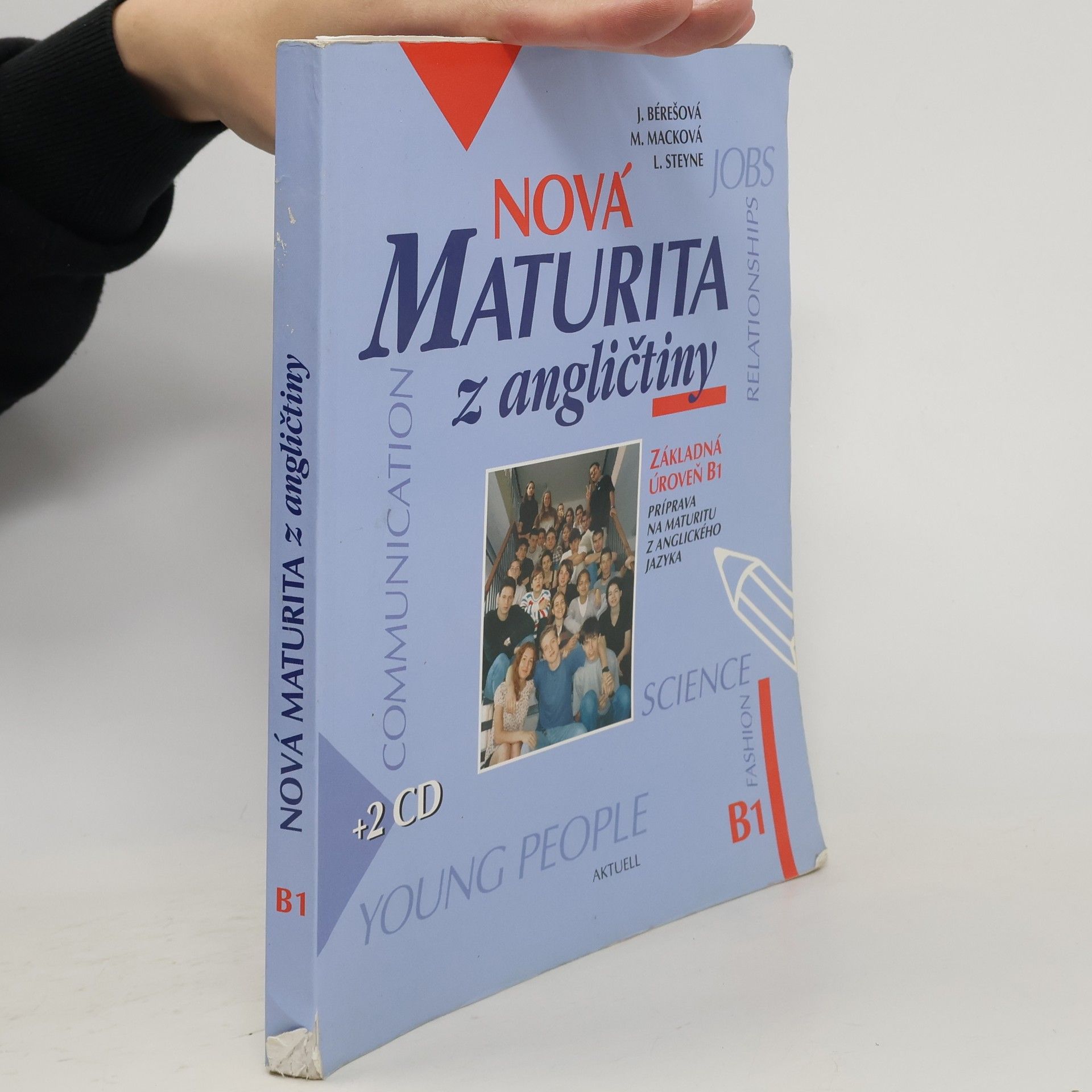 Jana Bérešová Nová maturita z angličtiny. Základná úroveň B1.