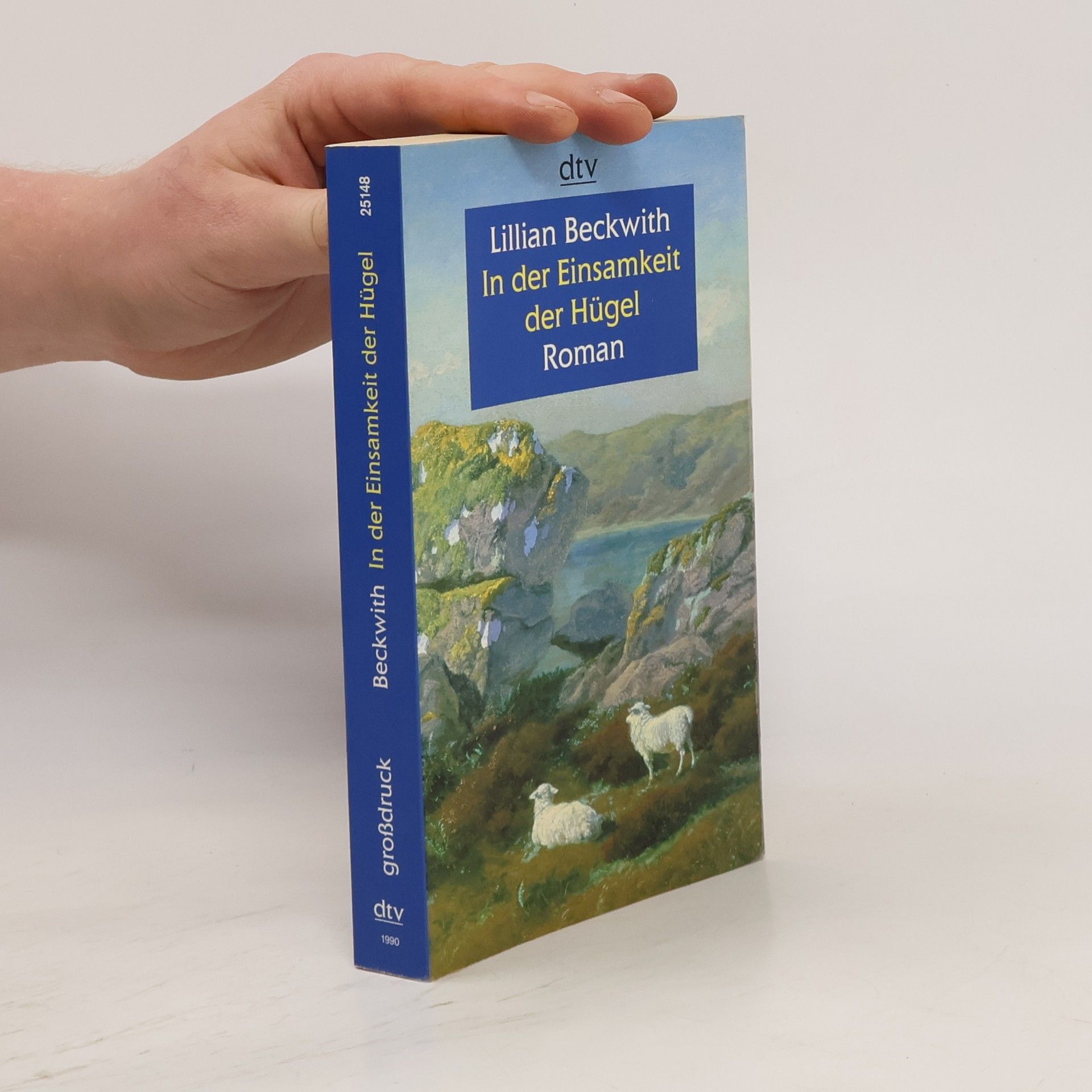 Lillian Beckwith In der Einsamkeit der Hügel