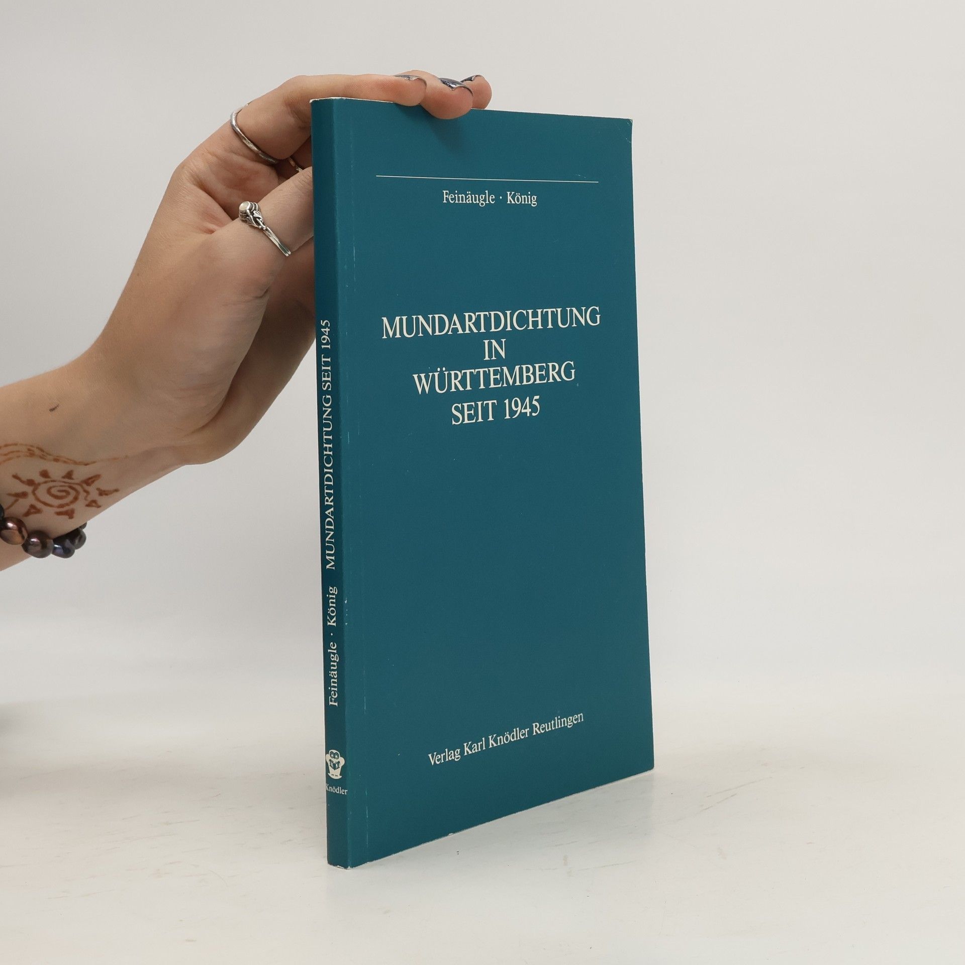 Norbert Feinäugle Mundartdichtung in Württemberg seit 1945