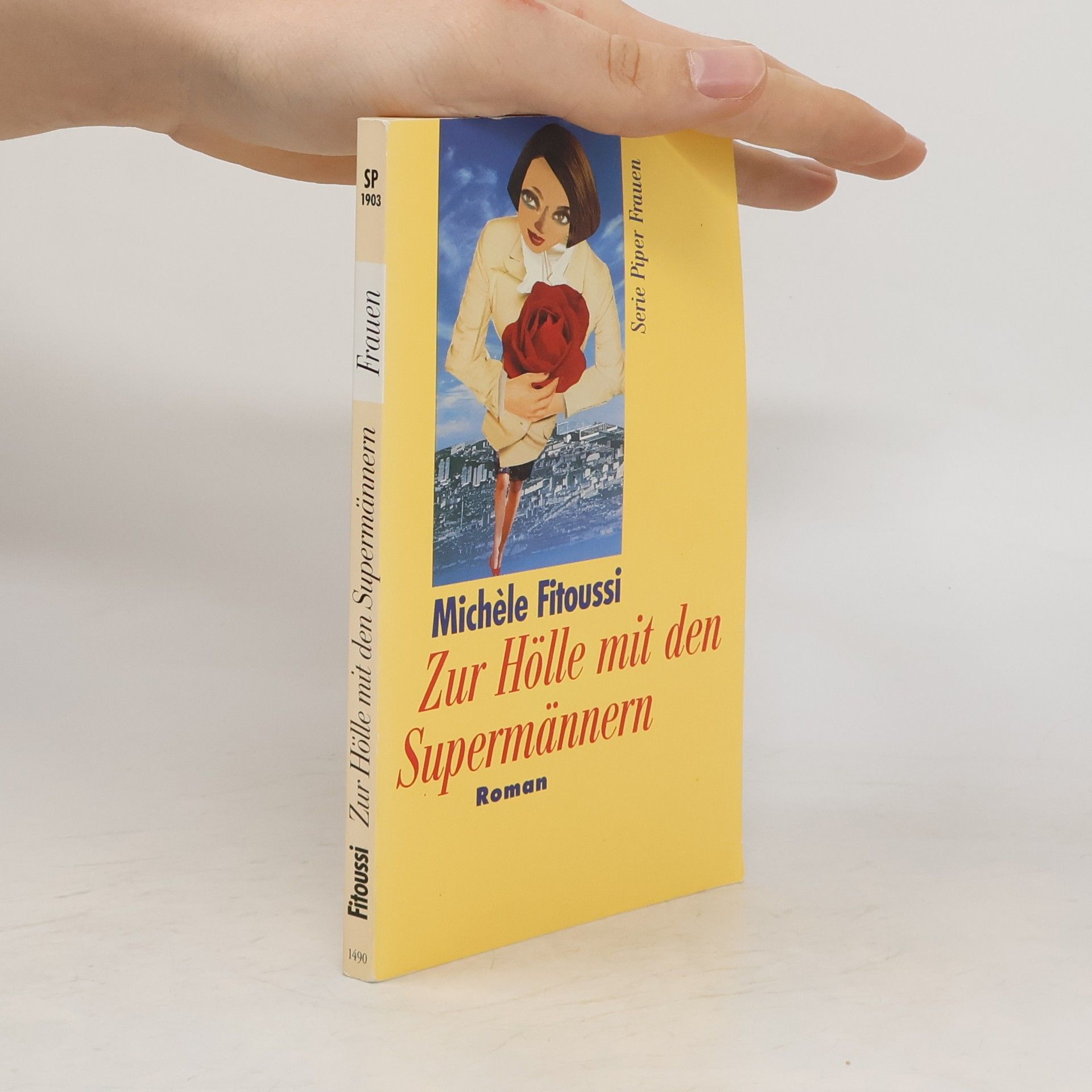 Michèle Fitoussi Zur Hölle mit den Supermännern