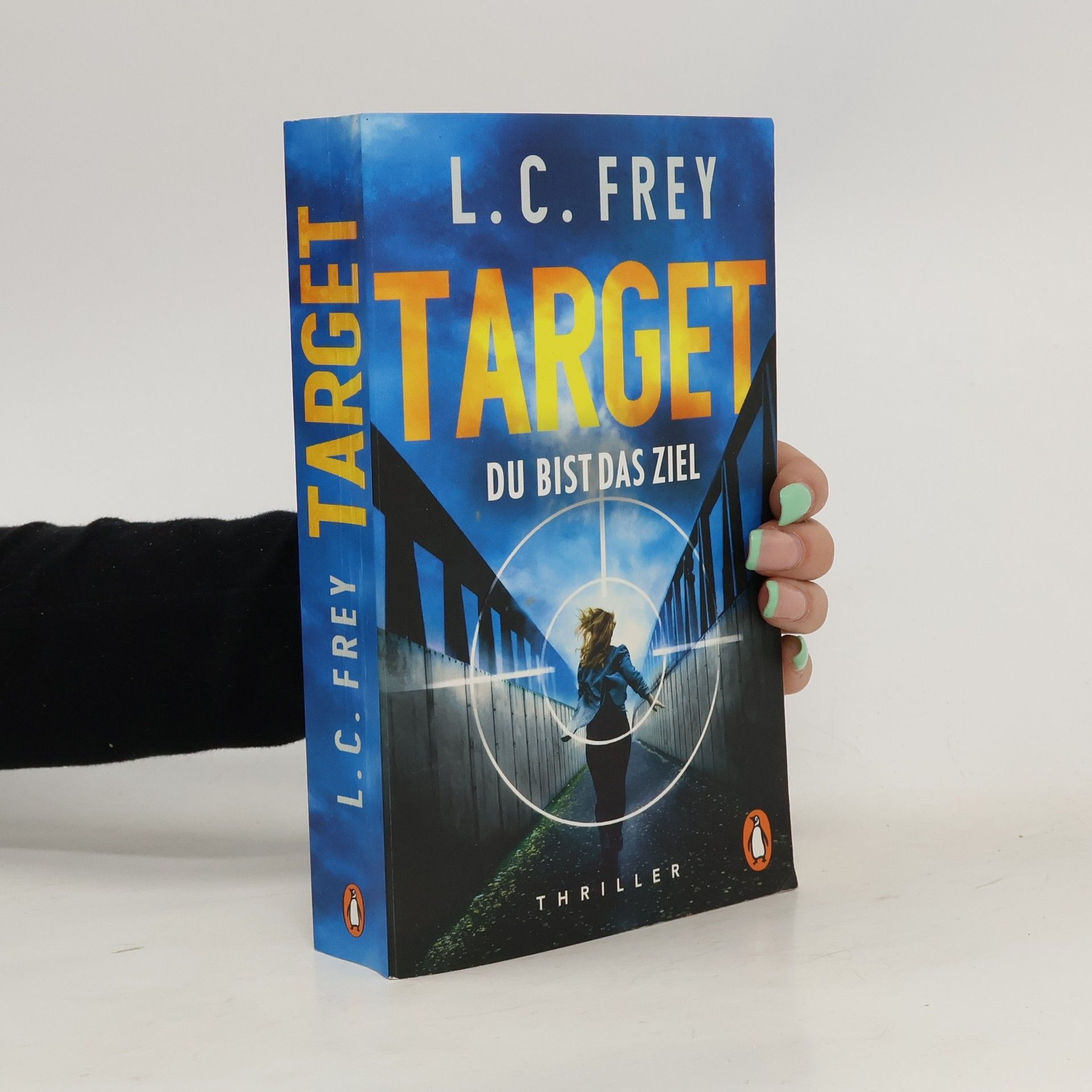 L. C. Frey Target. Du bist das Ziel