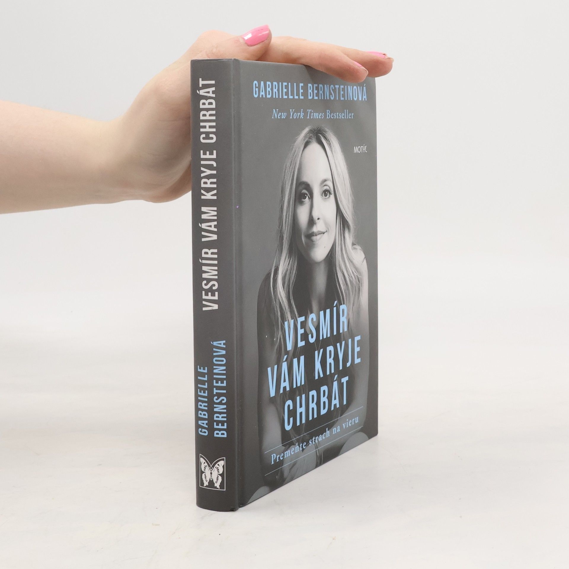 Gabrielle Bernstein Vesmír vám kryje chrbát