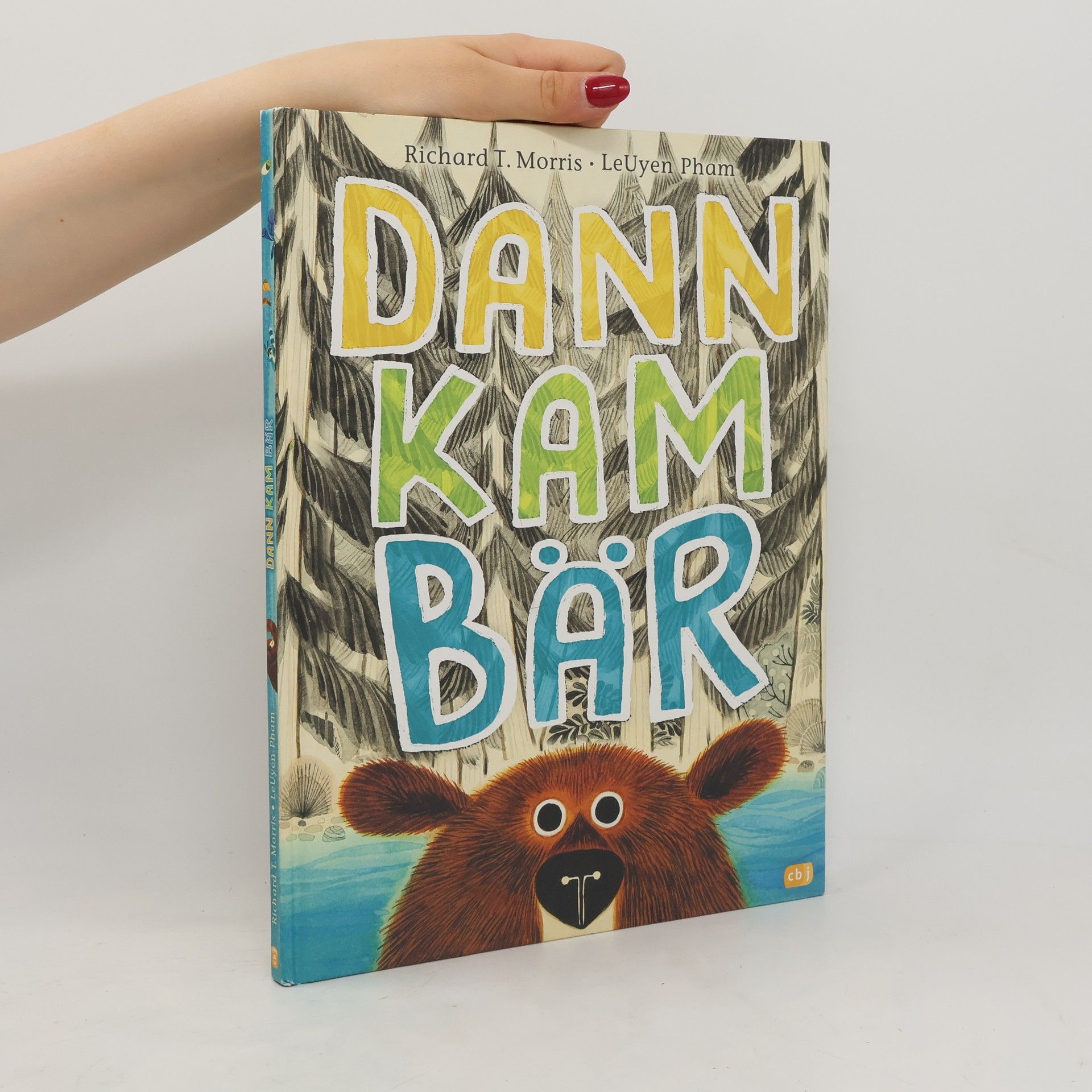 Richard T. Morris Dann kam Bär