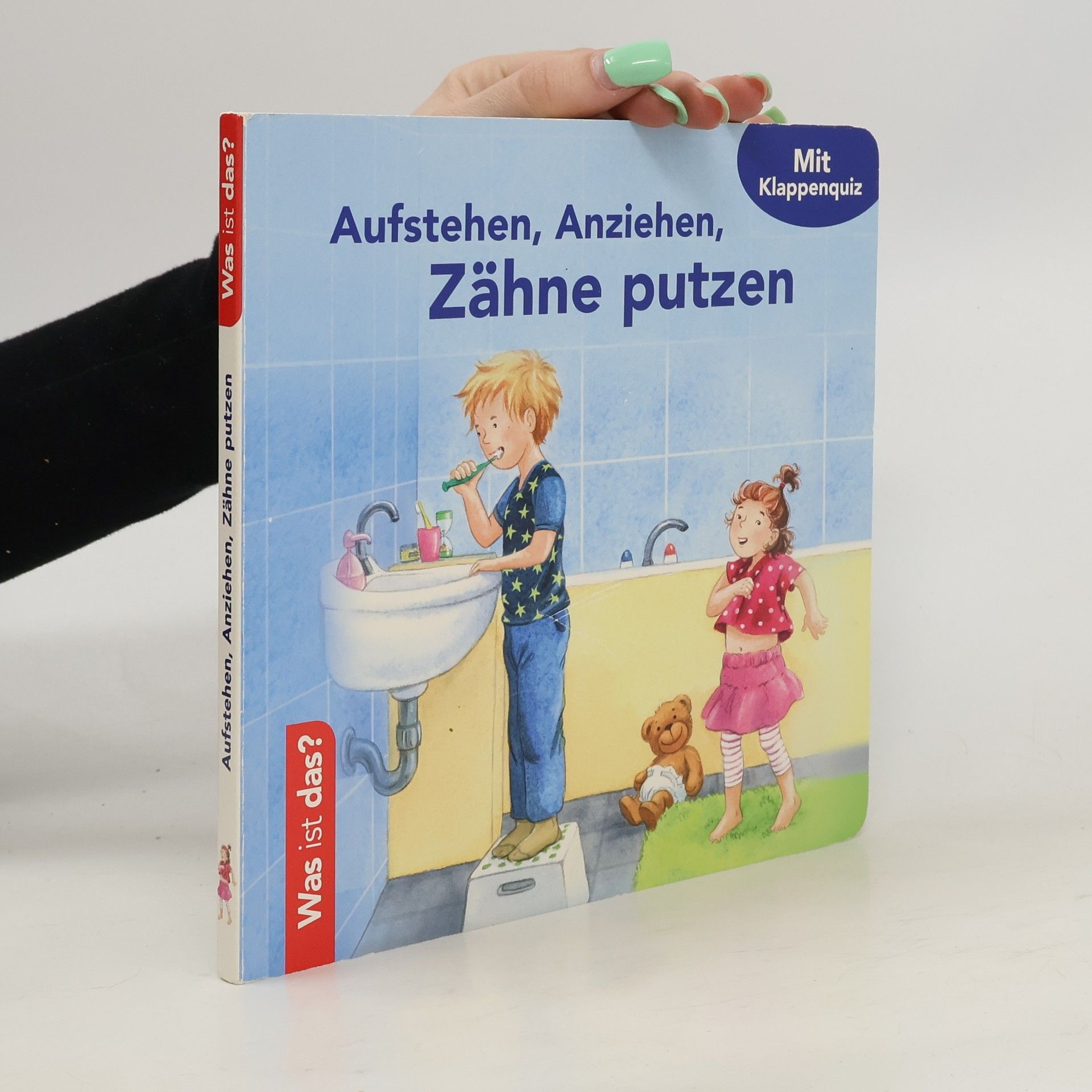 Autorenkollektiv Aufstehen, Anziehen Zähne putzen