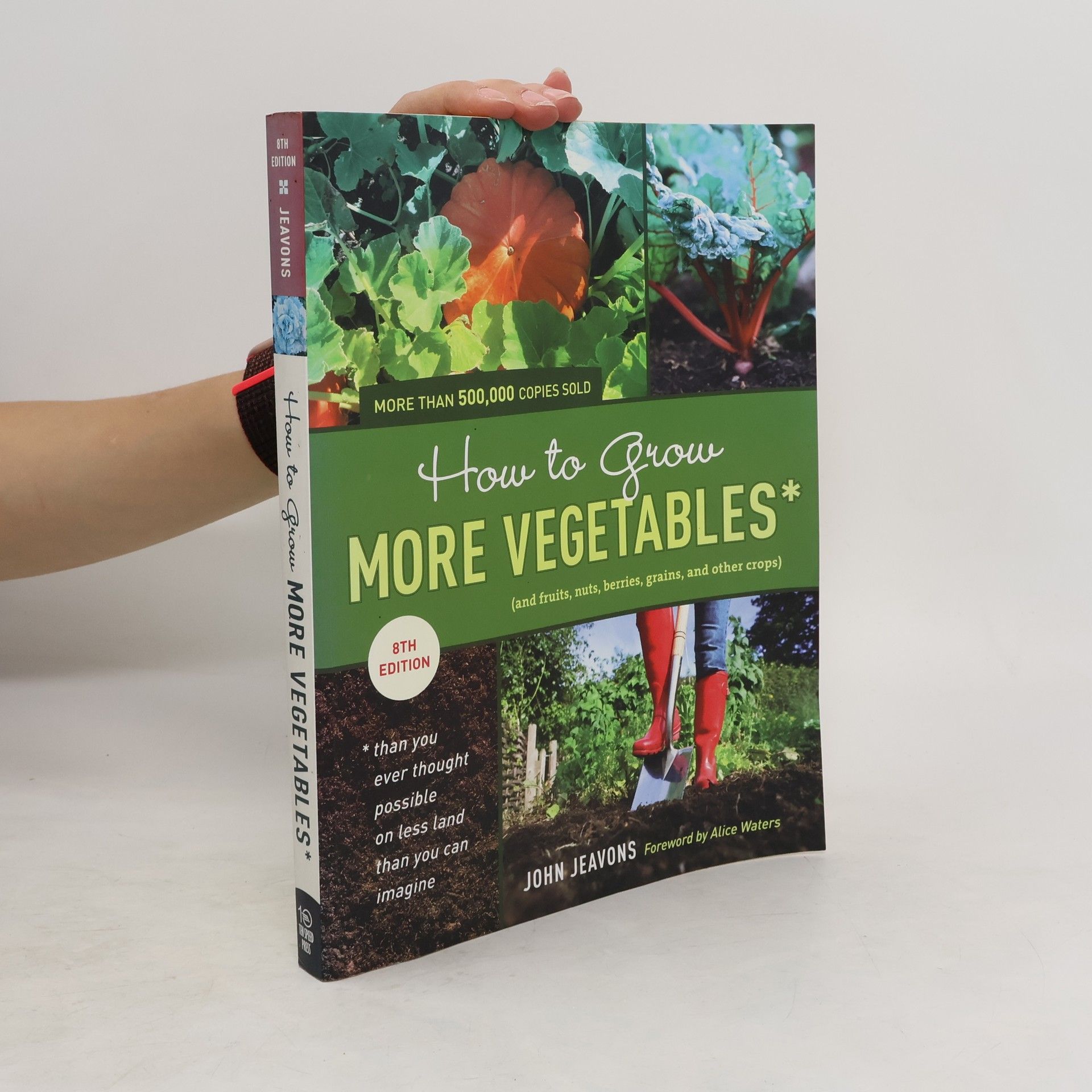 John Jeavons How to Grow More Vegetables