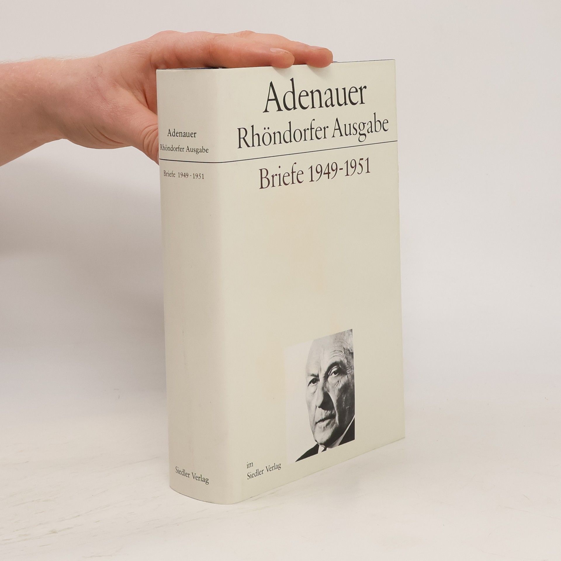 Konrad Adenauer Briefe 1949-1951. Bearb. v. Hans P. Mensing