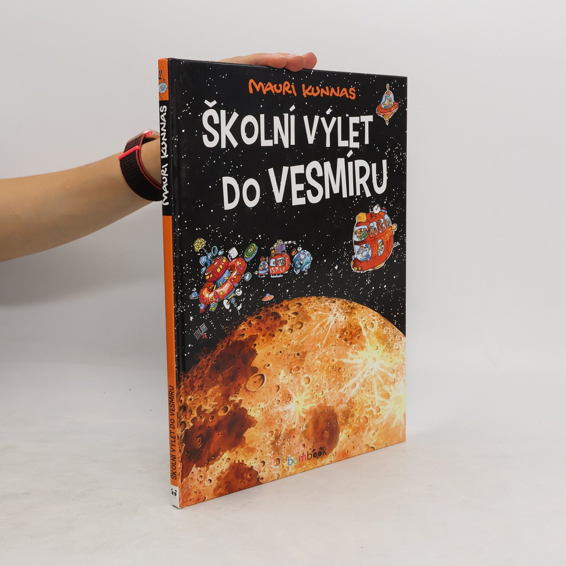 Mauri Kunnas Školní výlet do vesmíru