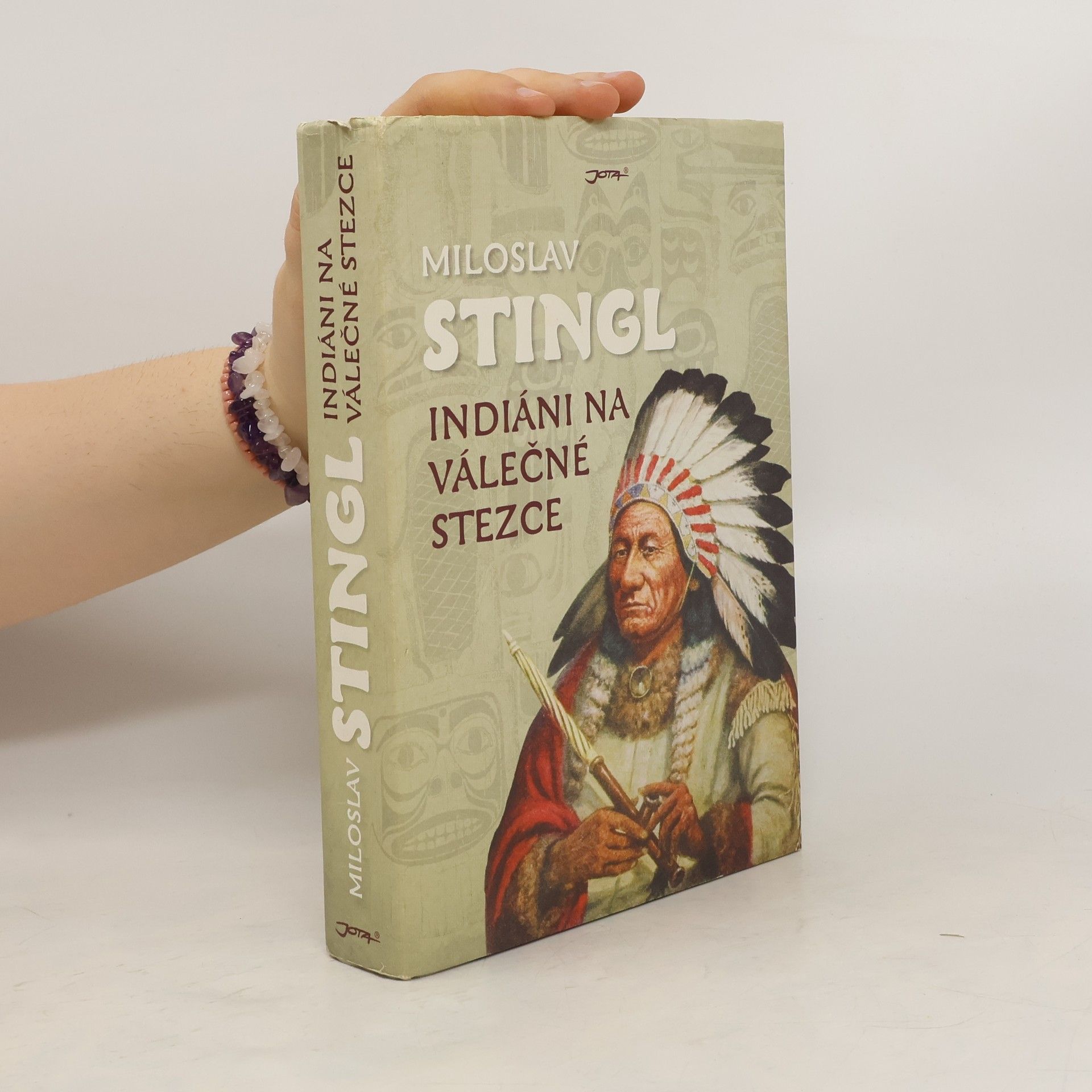 Miloslav Stingl Indiáni na válečné stezce