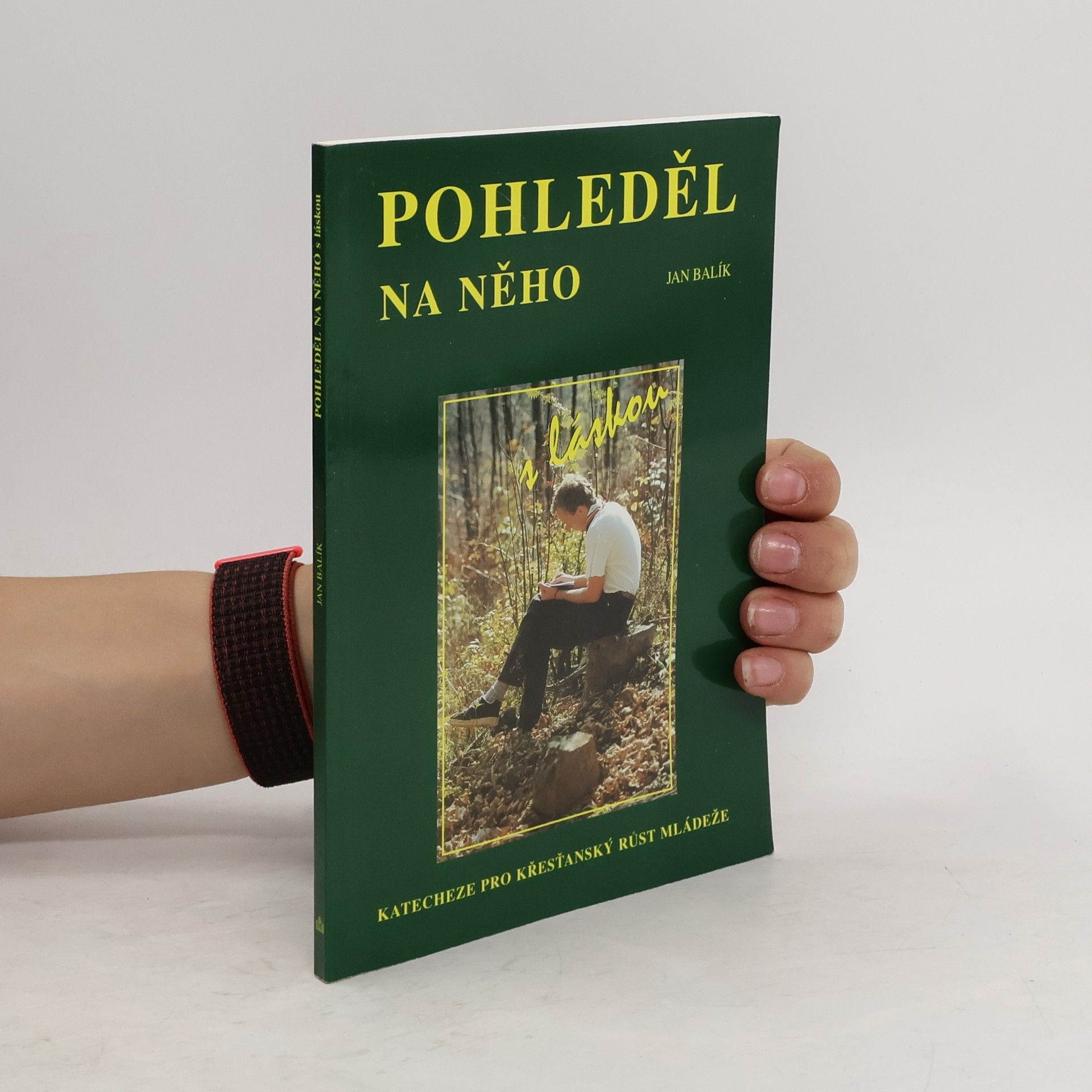 Jan Balík Pohleděl na něho s láskou
