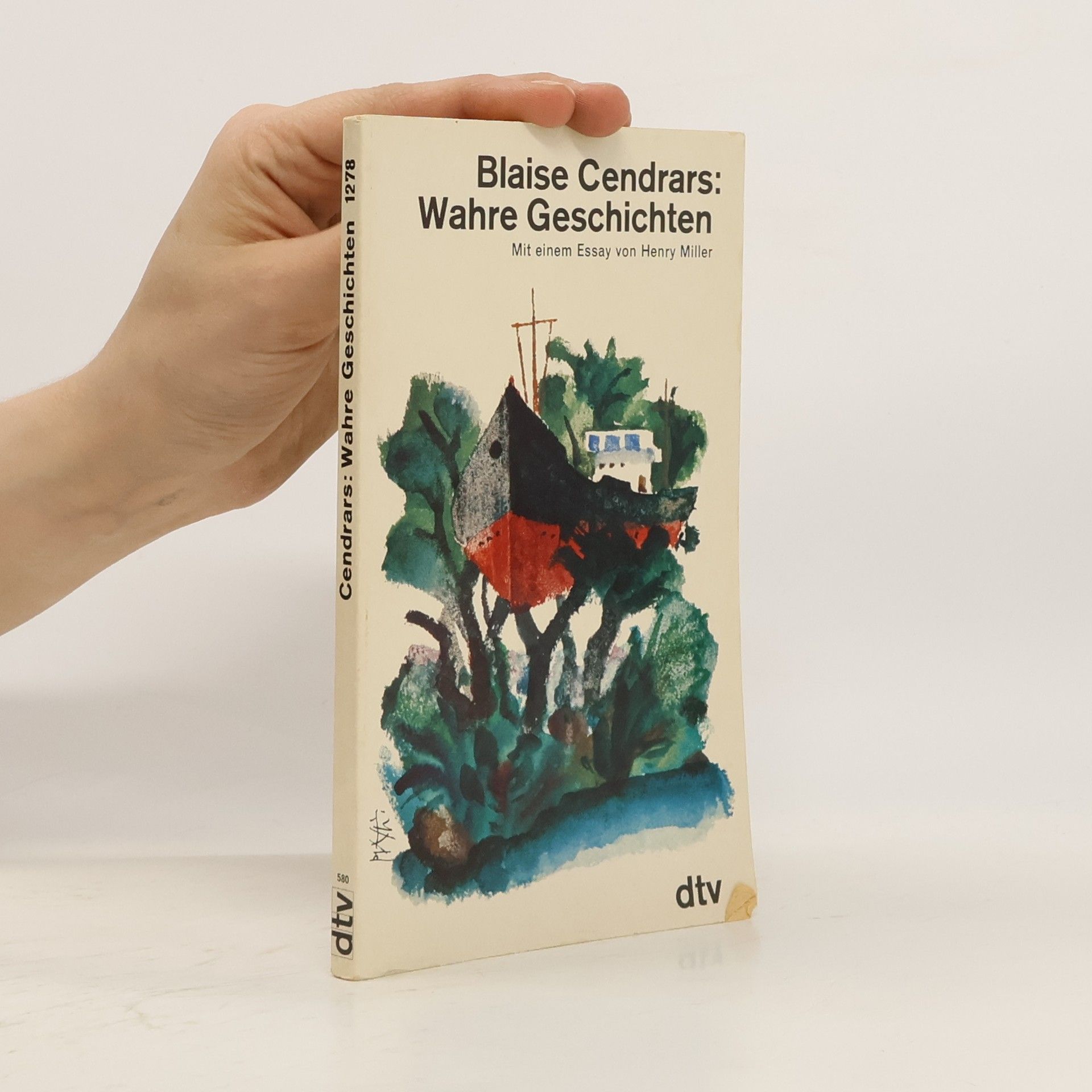 Blaise Cendrars Wahre Geschichten