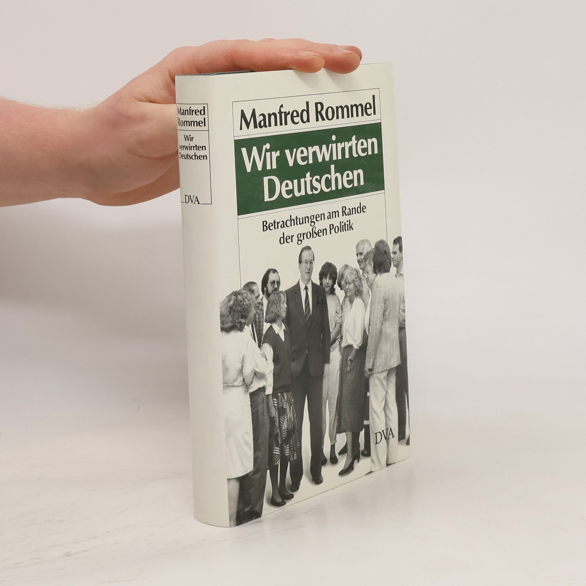 Manfred Rommel Wir verwirrten Deutschen