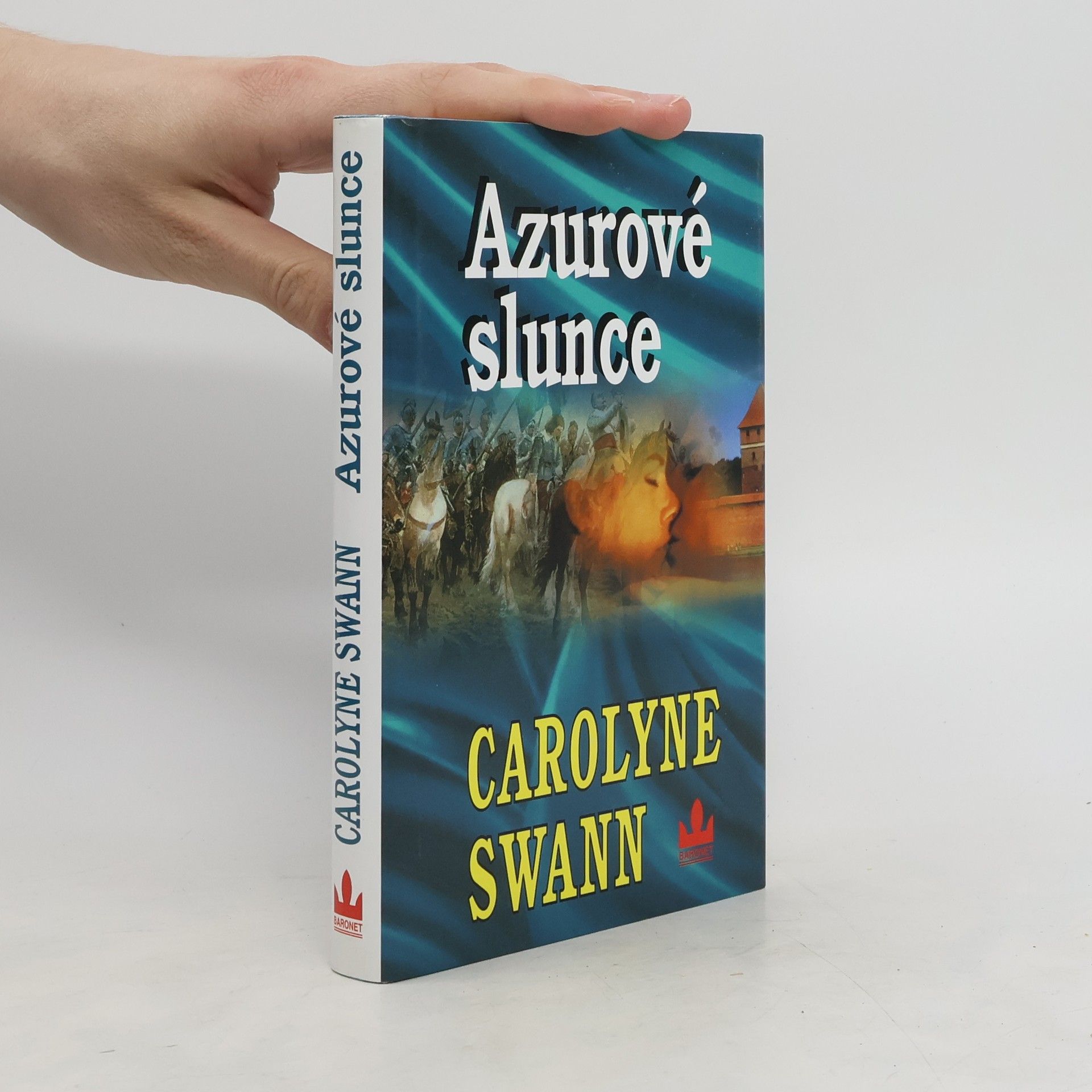 Carolyne Swann Azurové slunce