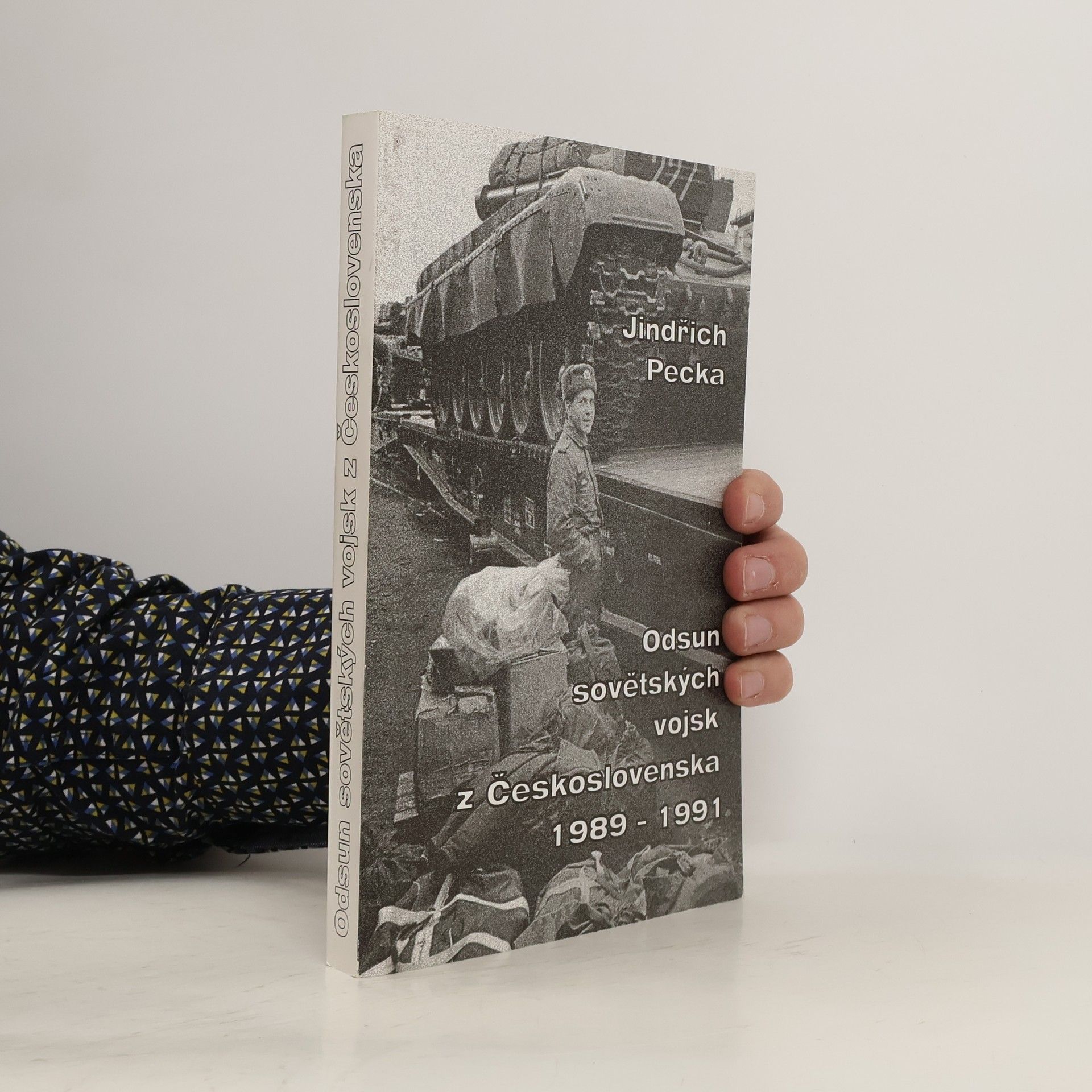 Jindřich Pecka Odsun sovětských vojsk z Československa 1989-1991