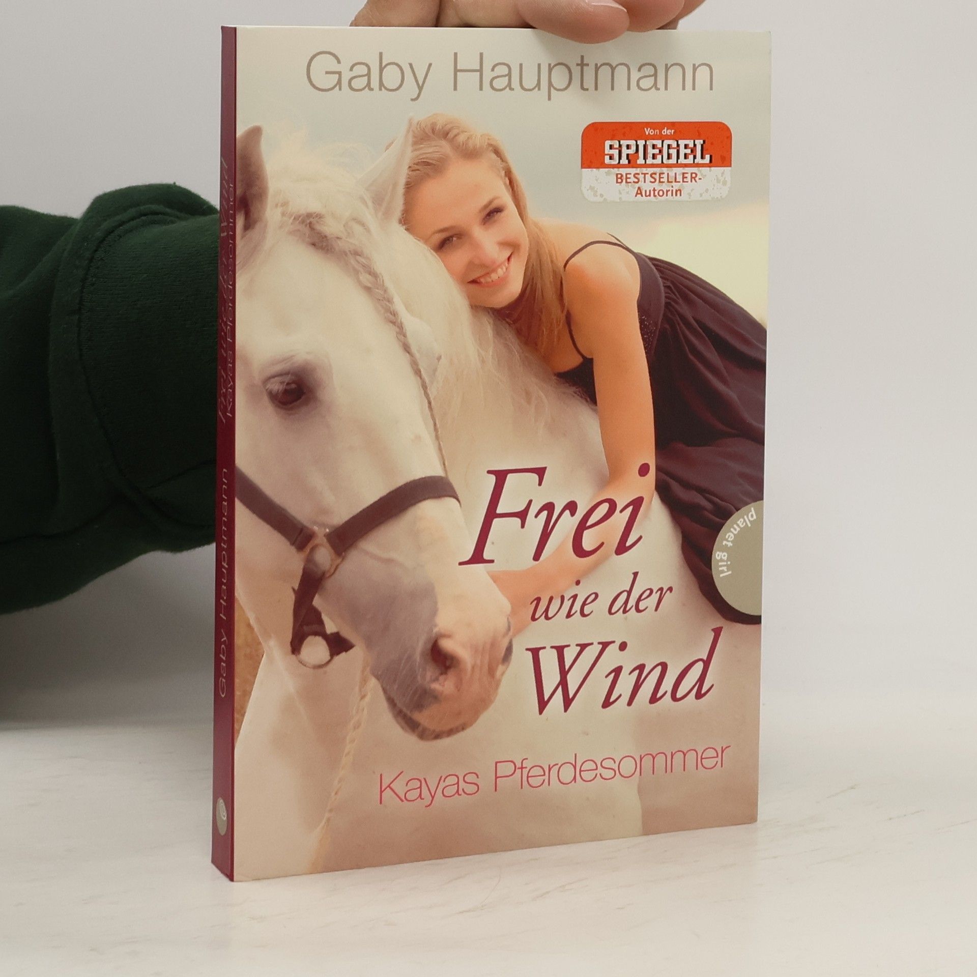 Gaby Hauptmann Frei wie der Wind - Kayas Pferdesommer