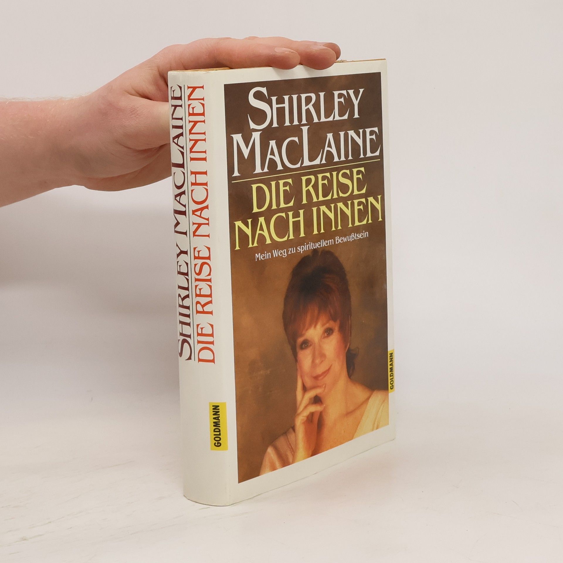 Shirley MacLaine Die Reise nach Innen