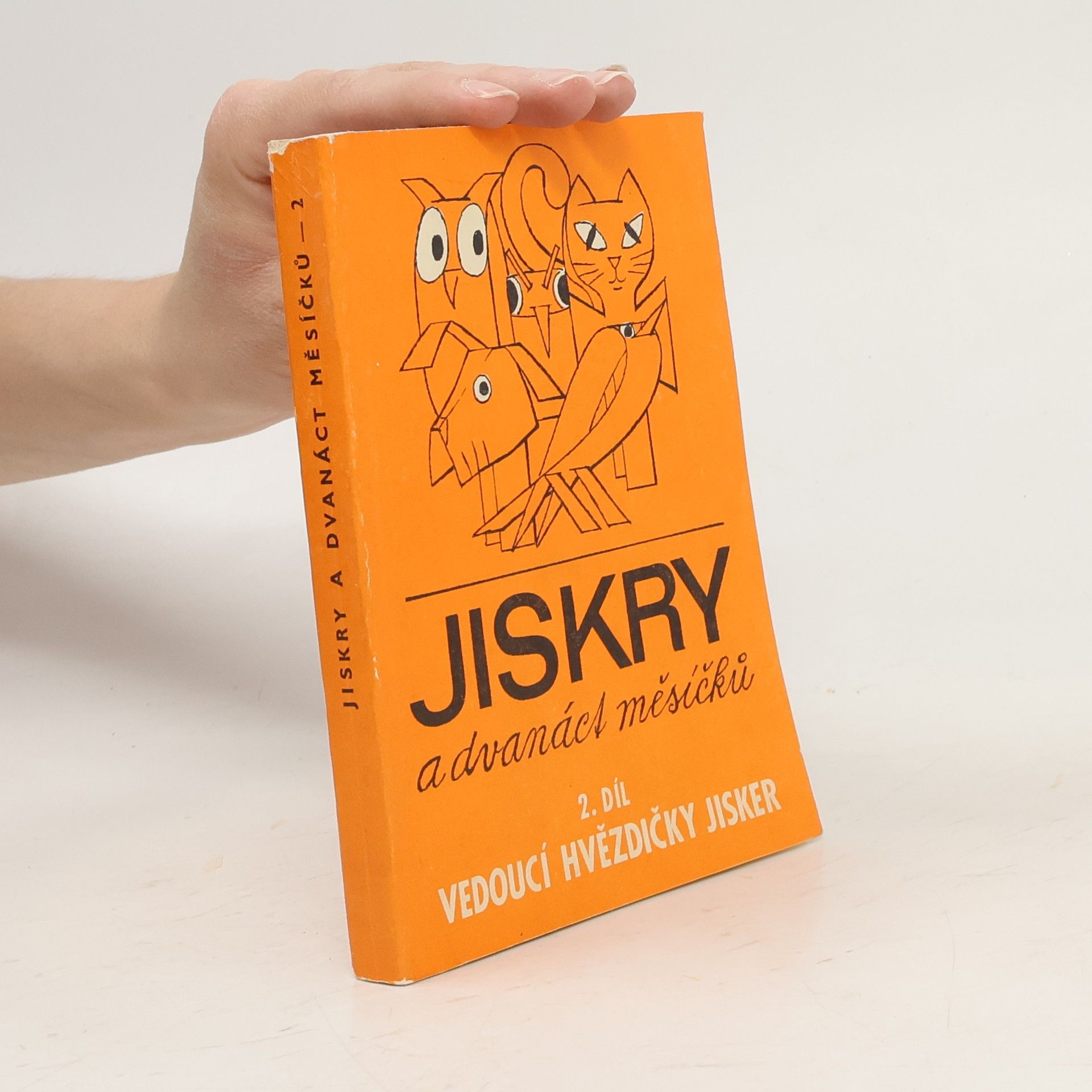 Jana Svatošská Jiskry a dvanáct měsíčků. 2. díl