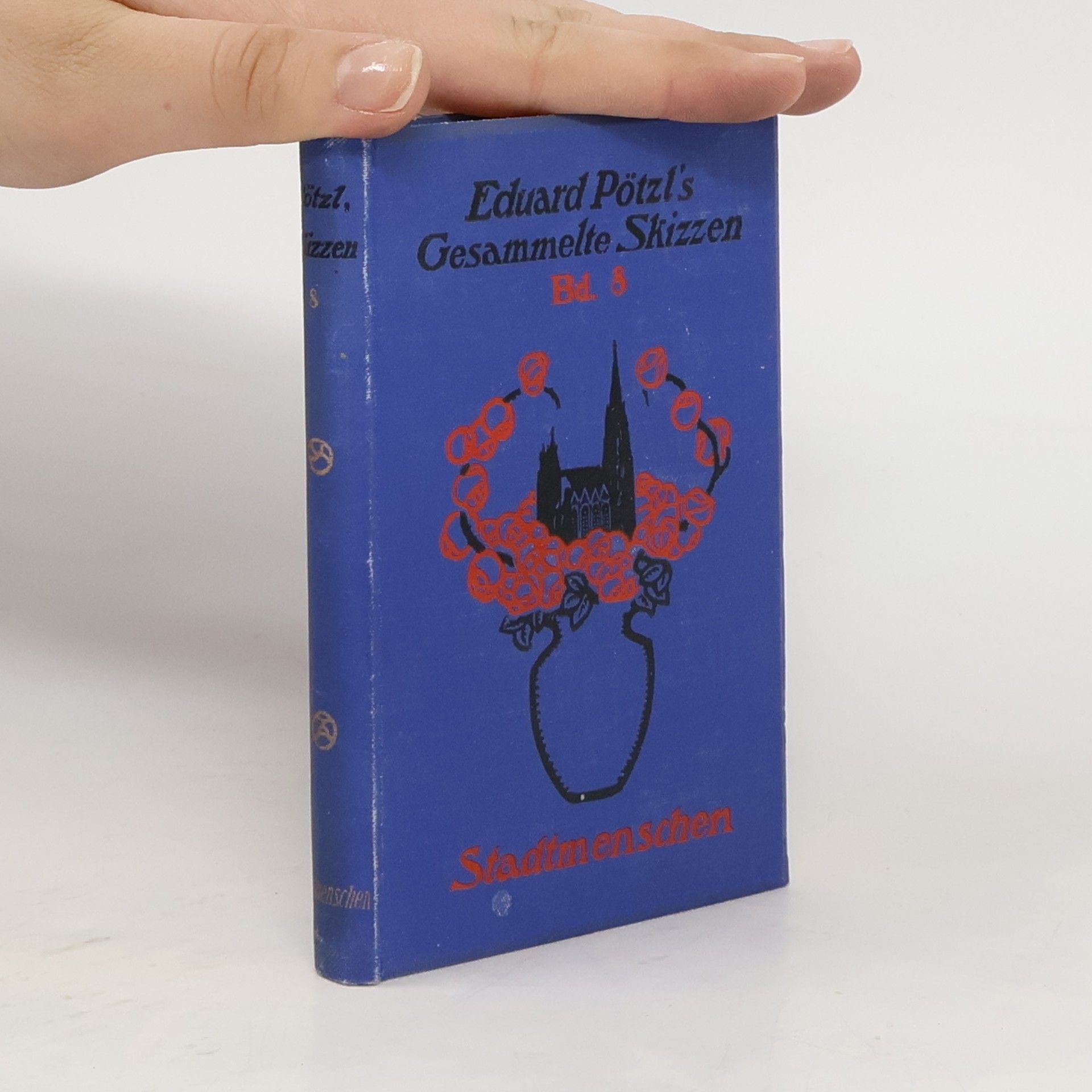 Eduard Pötzl Gesammelte Skizzen 8
