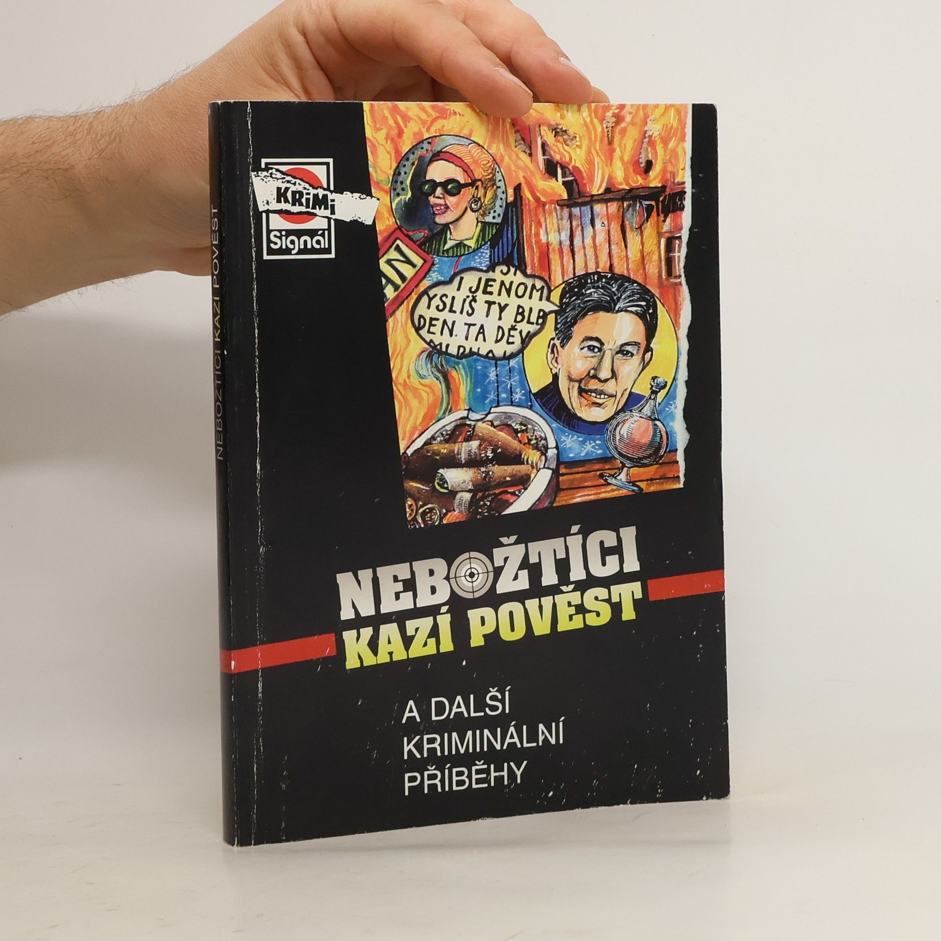kolektiv Nebožtíci kazí pověst a další kriminální příběhy