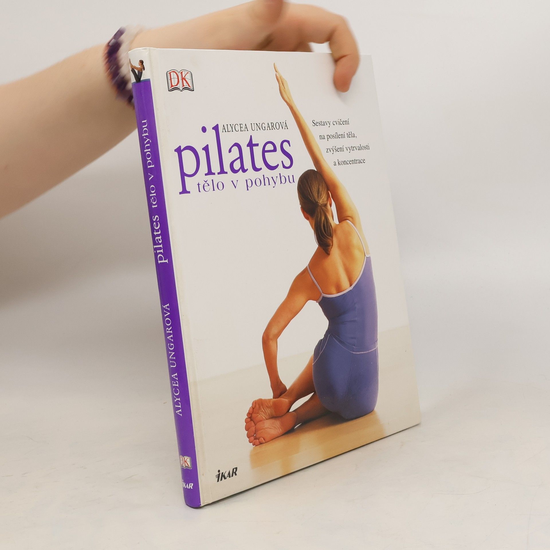 Alycea Ungaro Pilates. Tělo v pohybu