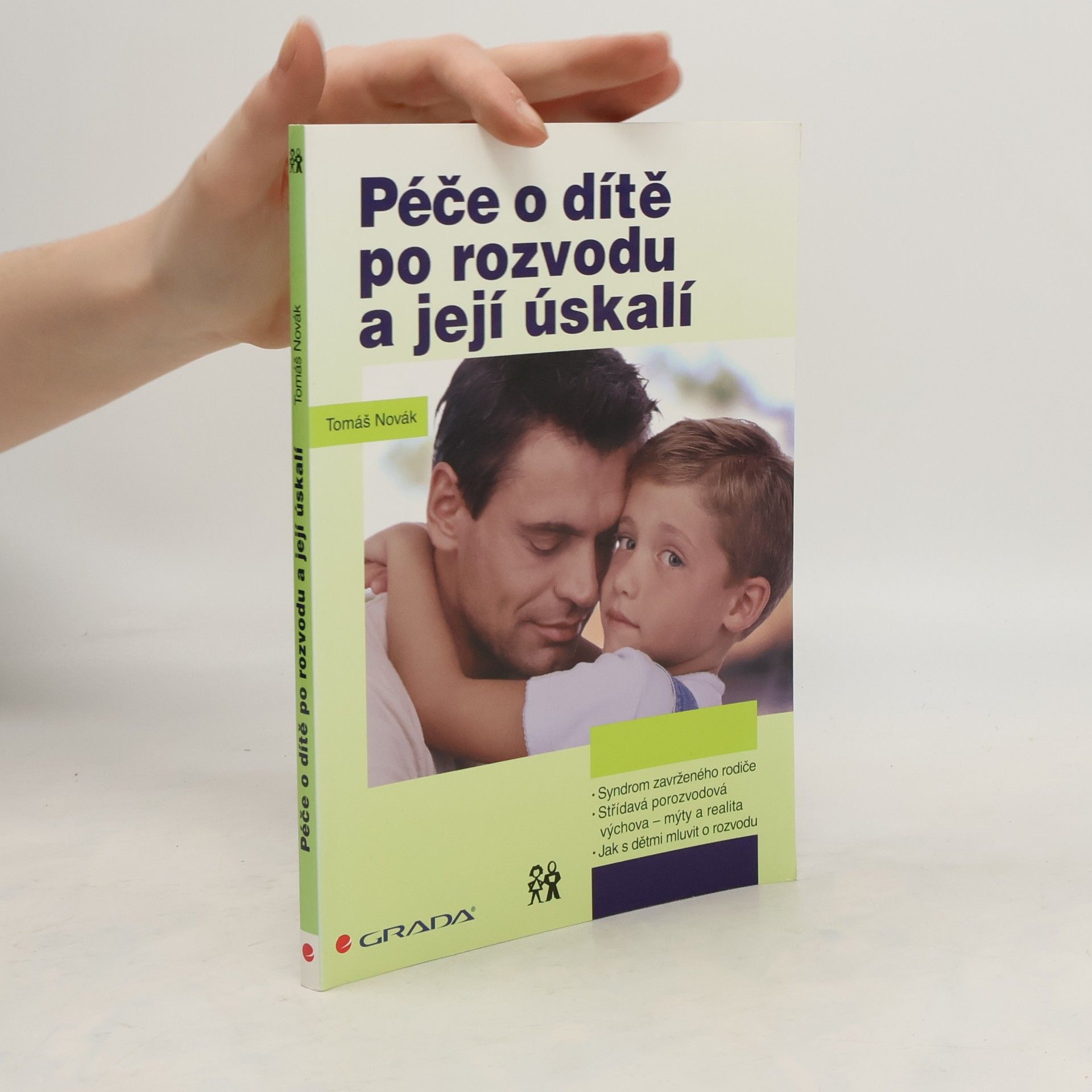 Tomáš Novák Péče o dítě po rozvodu a její úskalí