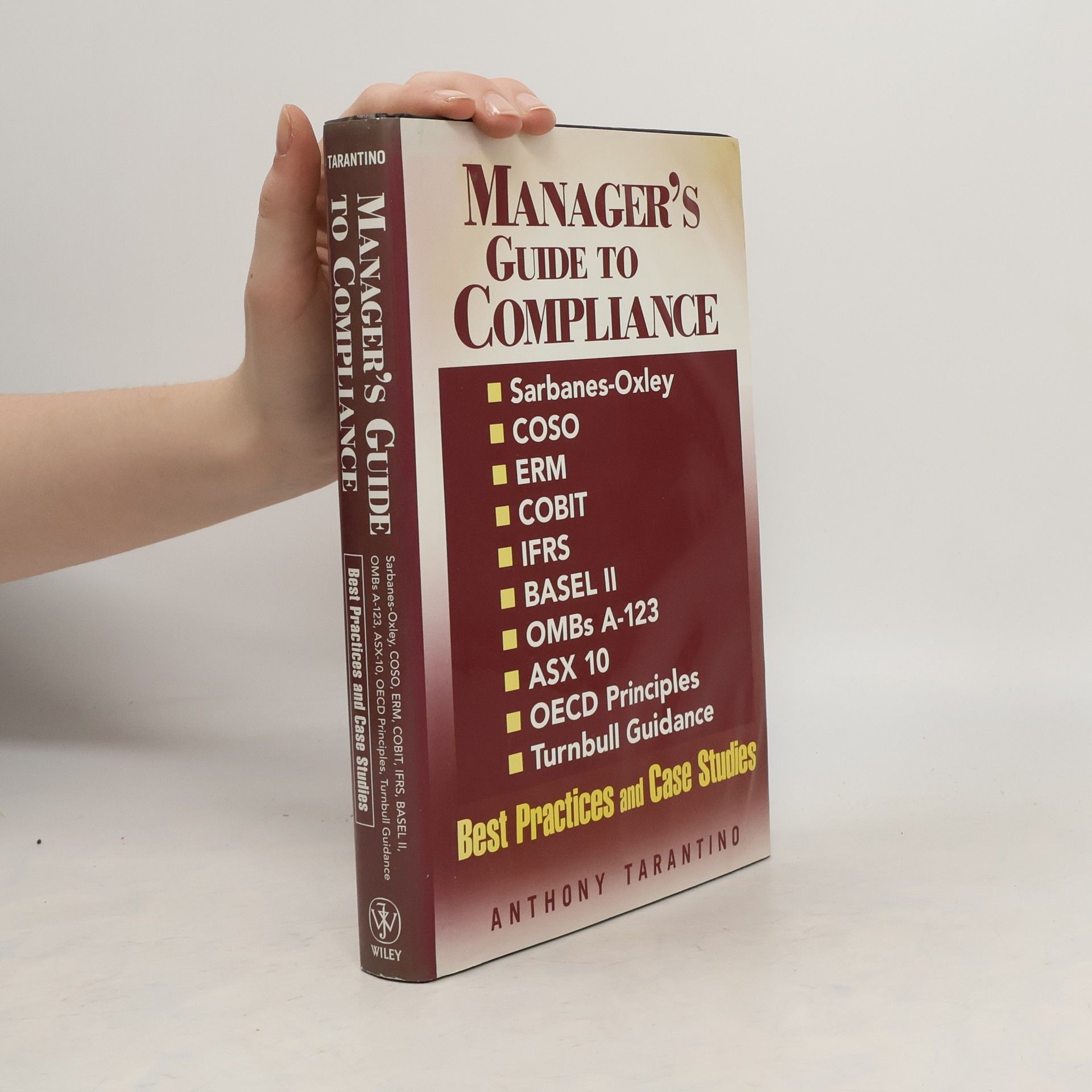 Anthony Tarantino Manager's Guide to Compliance