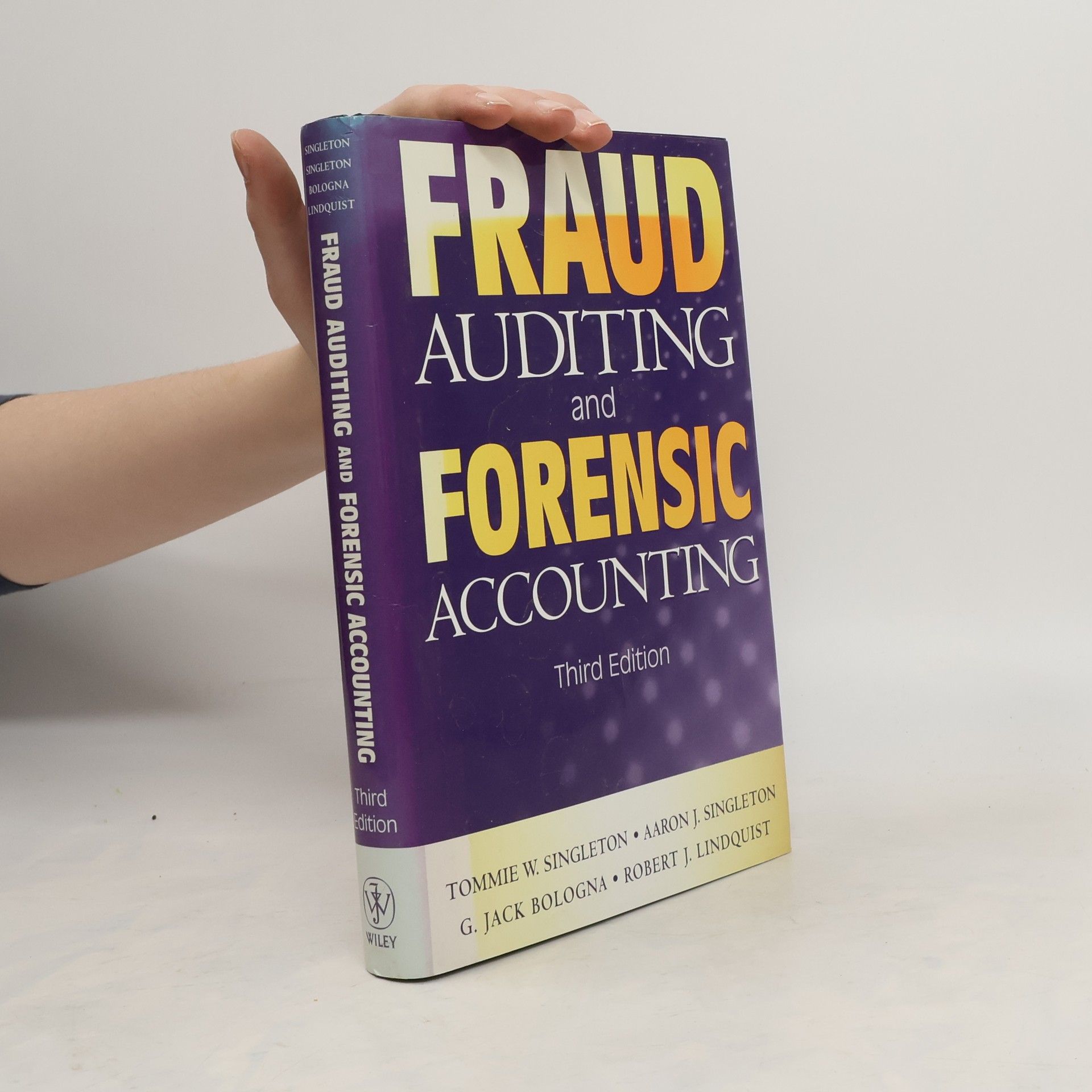 Tommie Singleton Fraud Auditing and Forensic Accounting