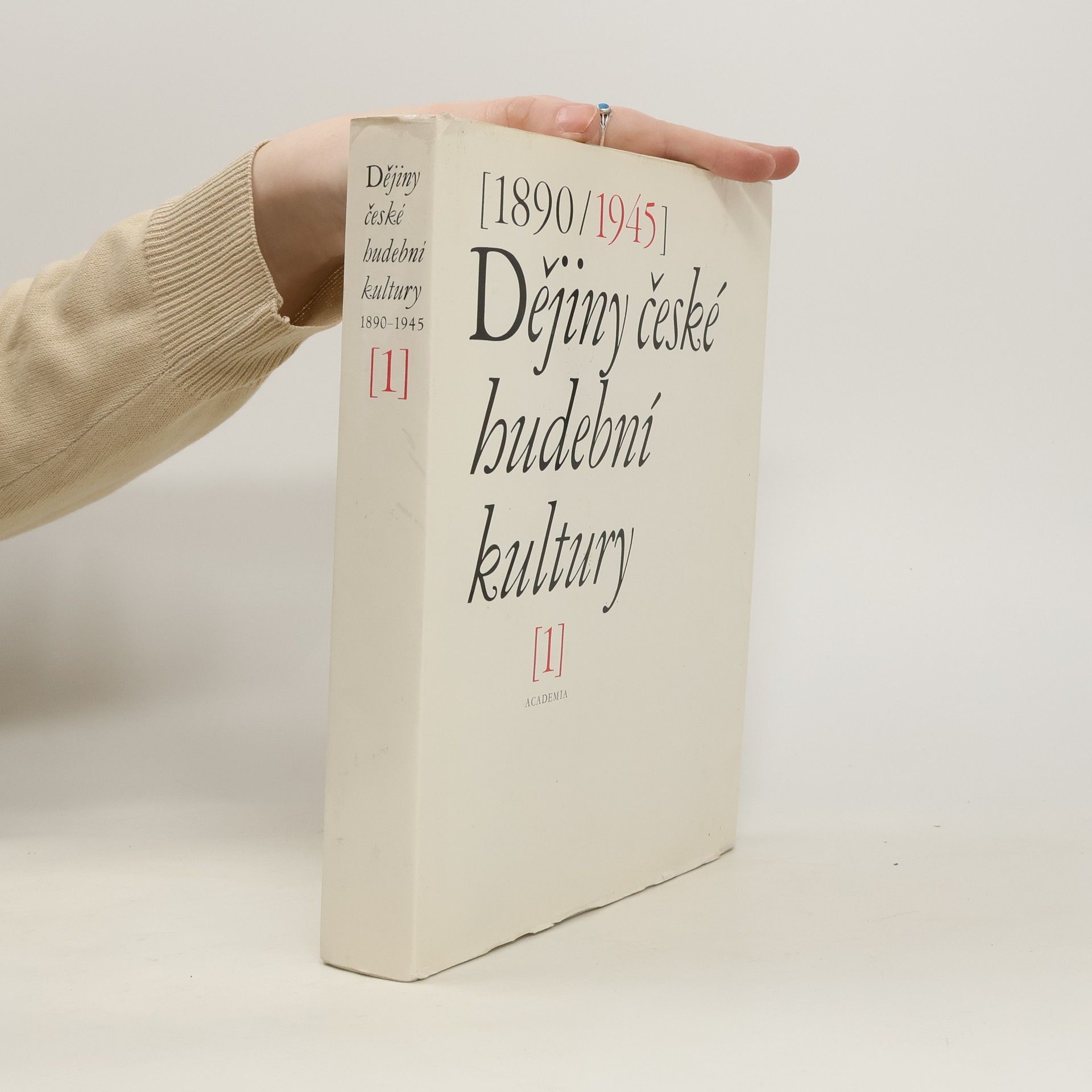 Kolektiv autorů Dějiny české hudební kultury 1890-1945. 1