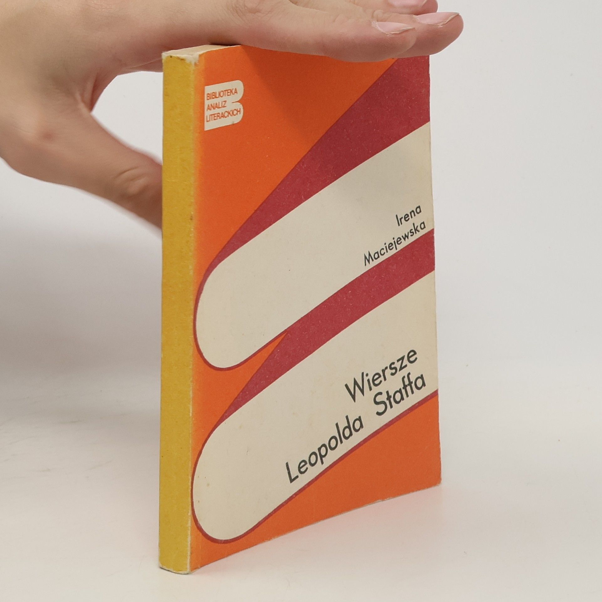 Irena Maciejewska Wiersze Leopolda Staffa