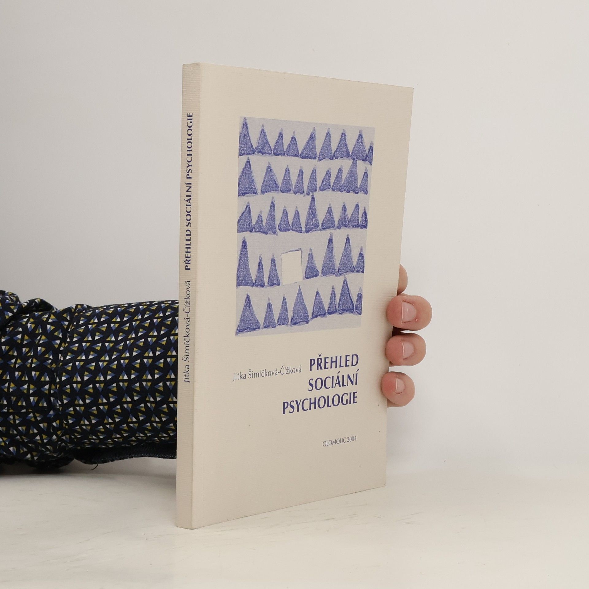 Jitka Šimíčková-Čížková Přehled sociální psychologie