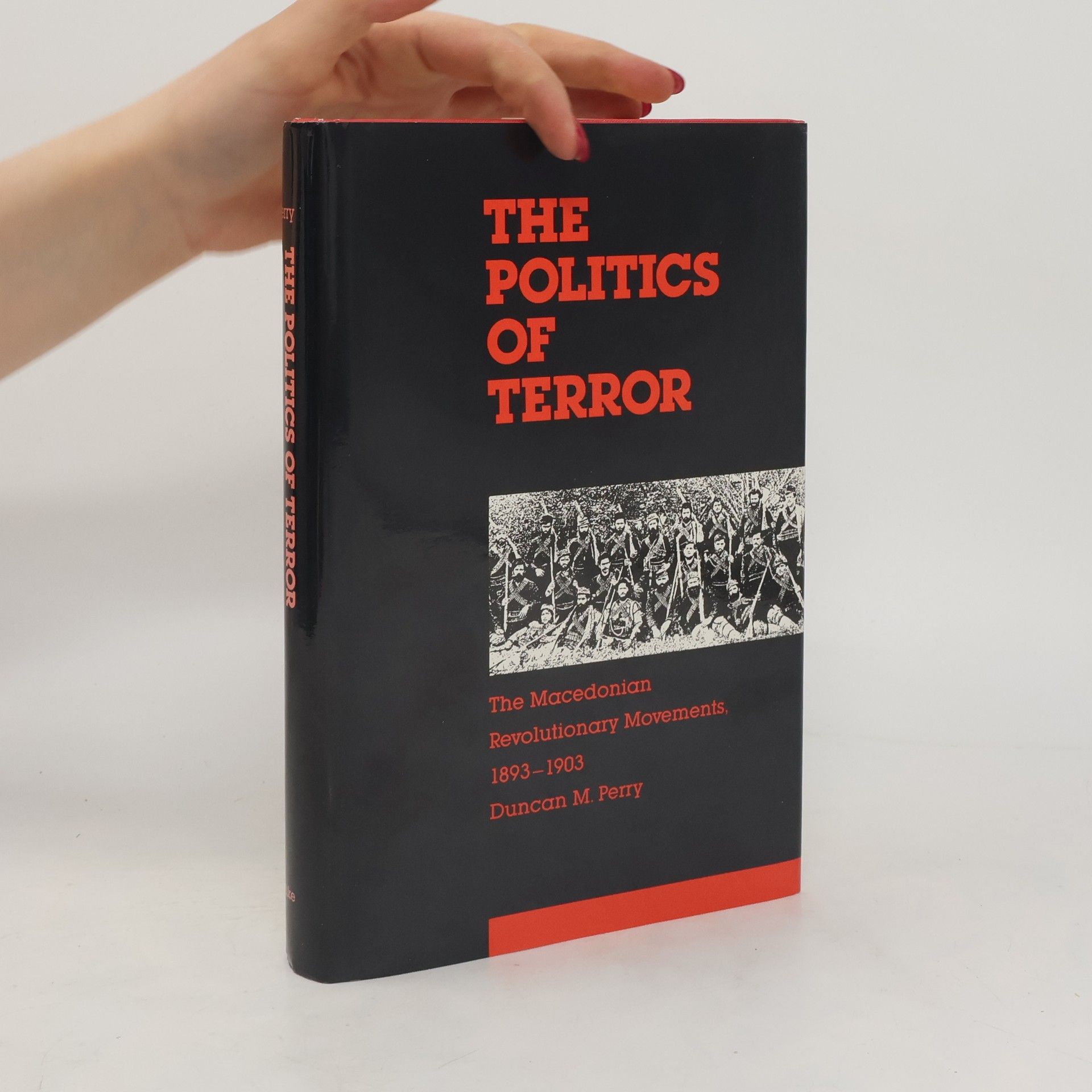 Duncan M. Perry The Politics of Terror