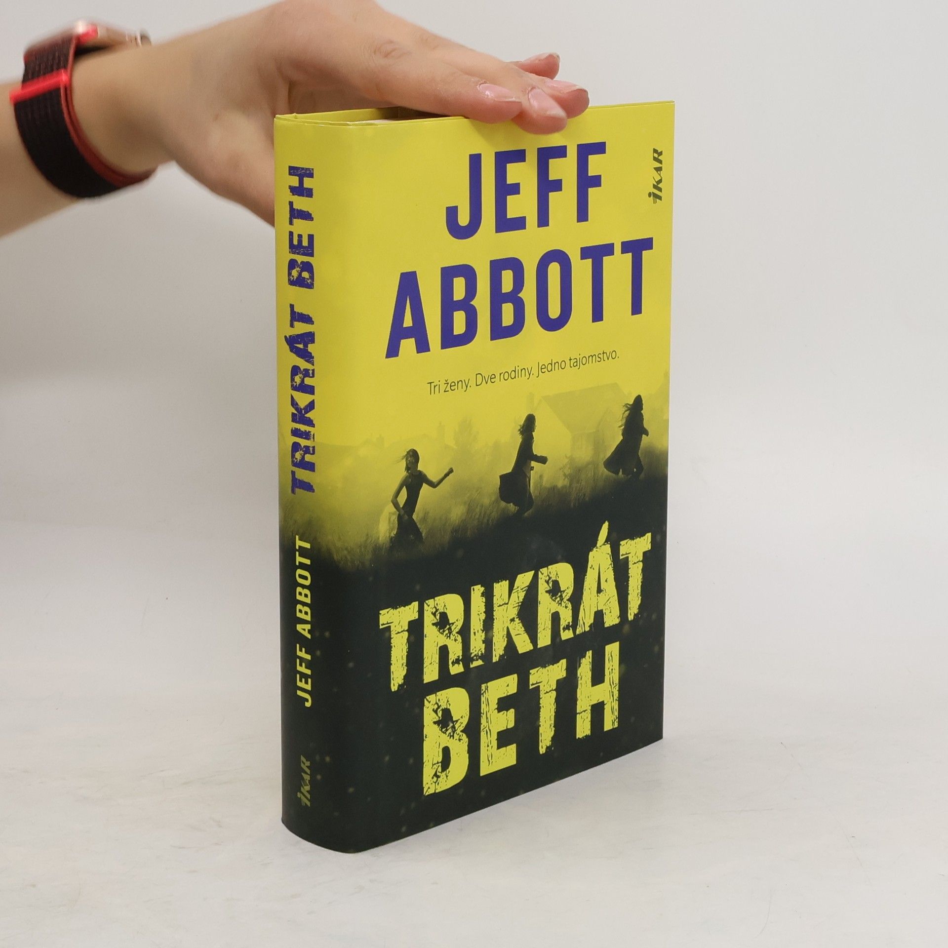 Jeff Abbott Trikrát Beth