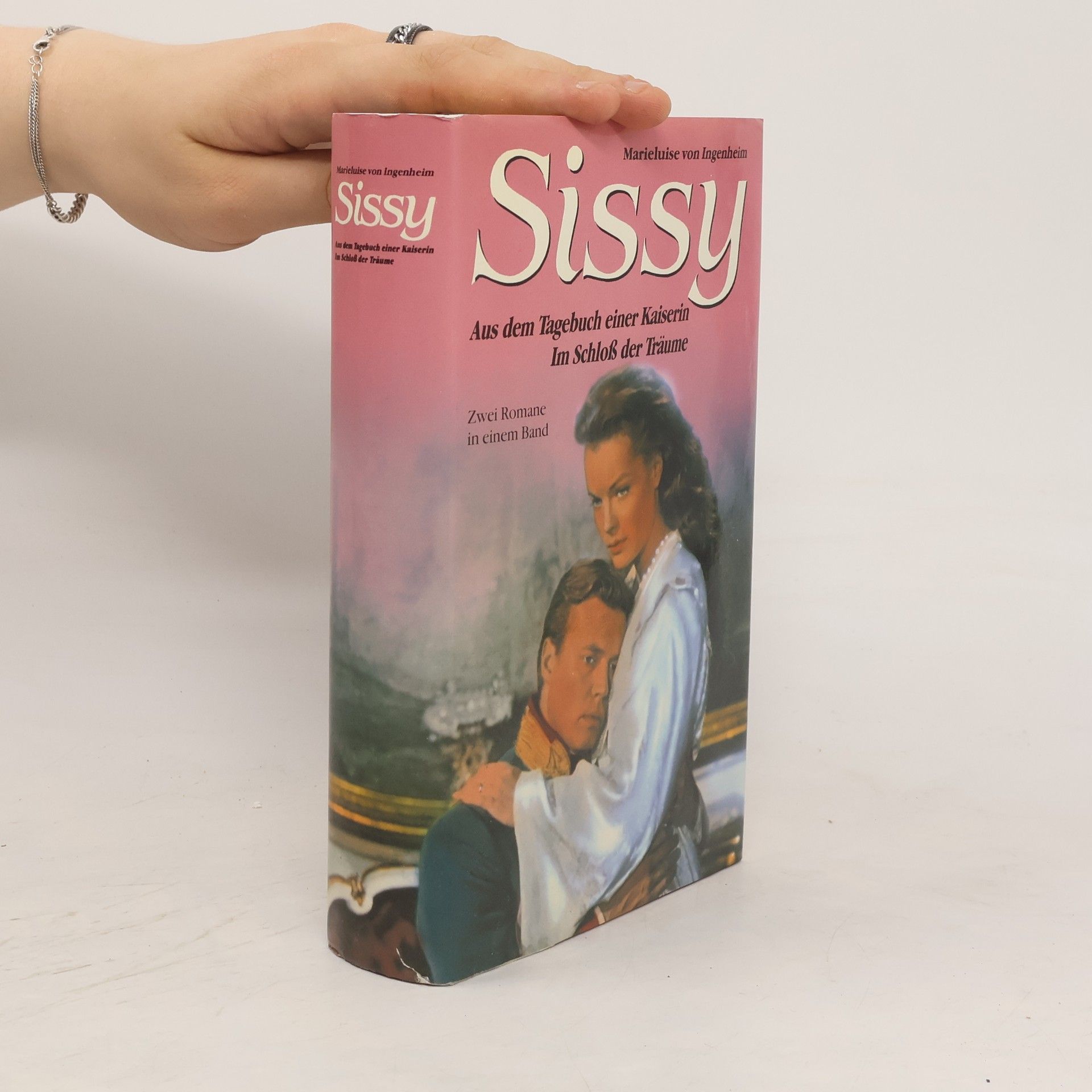 Maireluise von Ingenheim Sissy. Aus dem Tagebuch einer Kaiserin. Im Schloss der Träume