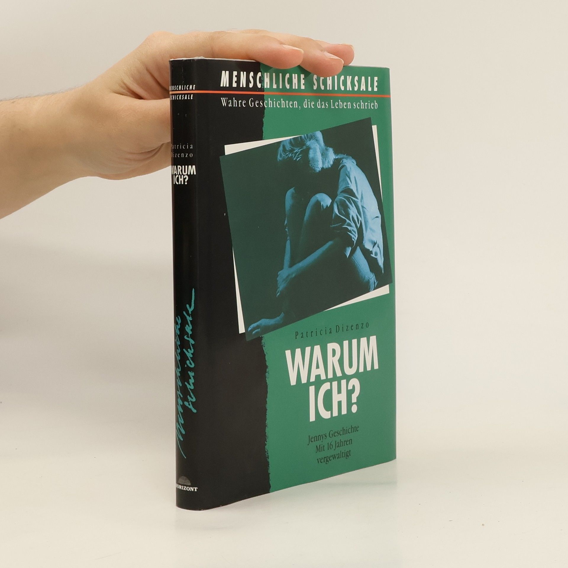 Patricia Dizenzo Warum Ich?