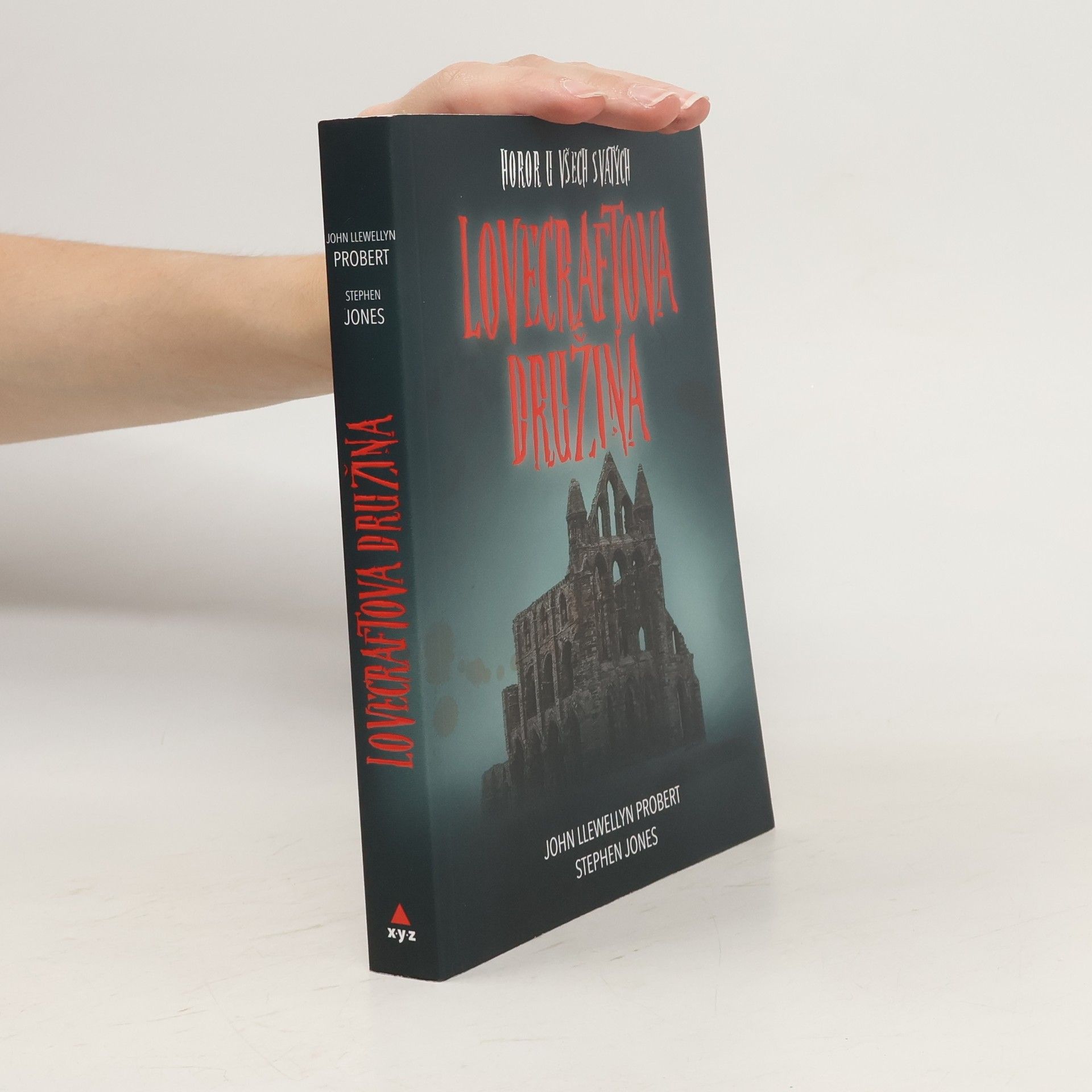 John Llewellyn Probert Lovecraftova družina : horor u Všech svatých