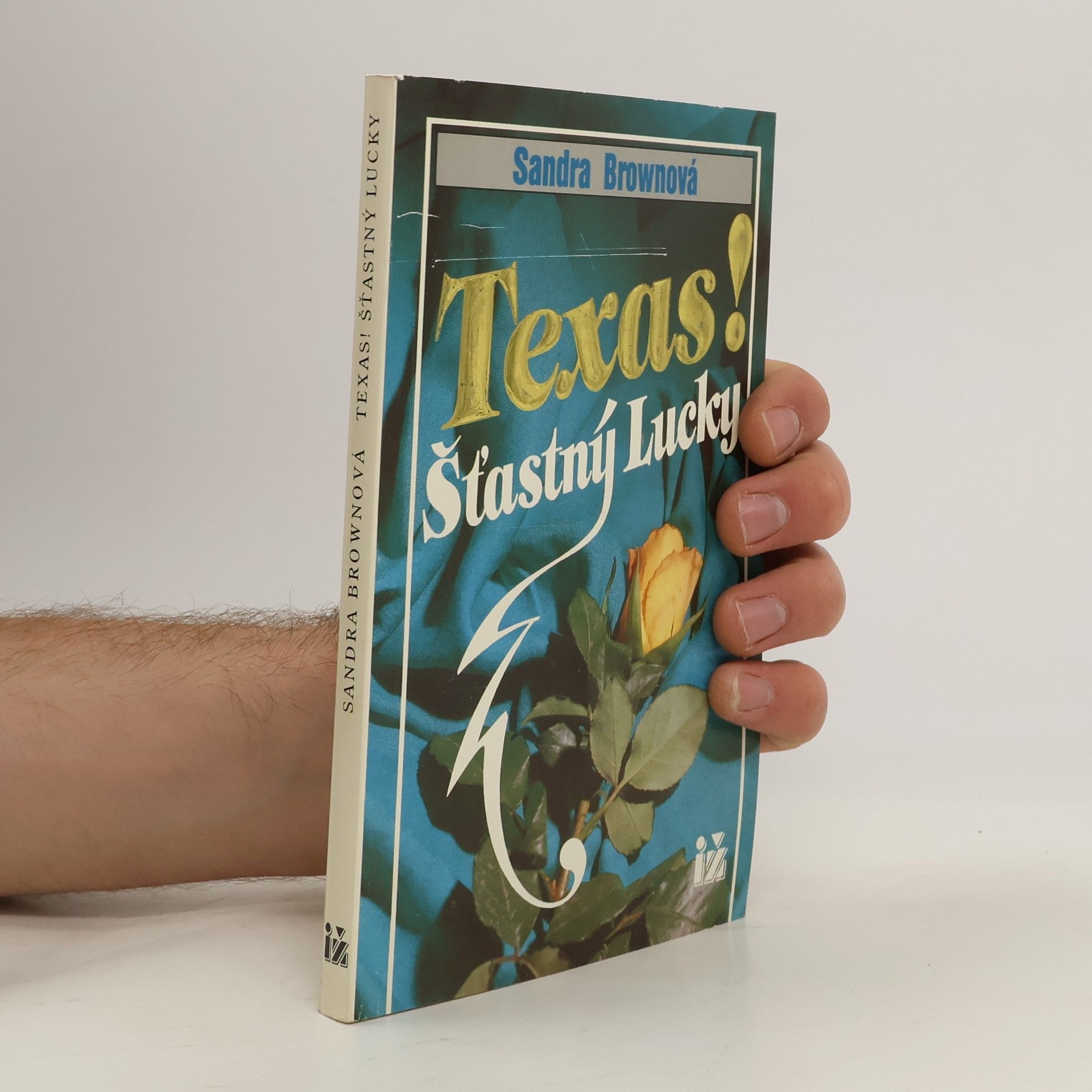 Sandra Brown Texas!. Šťastný Lucky
