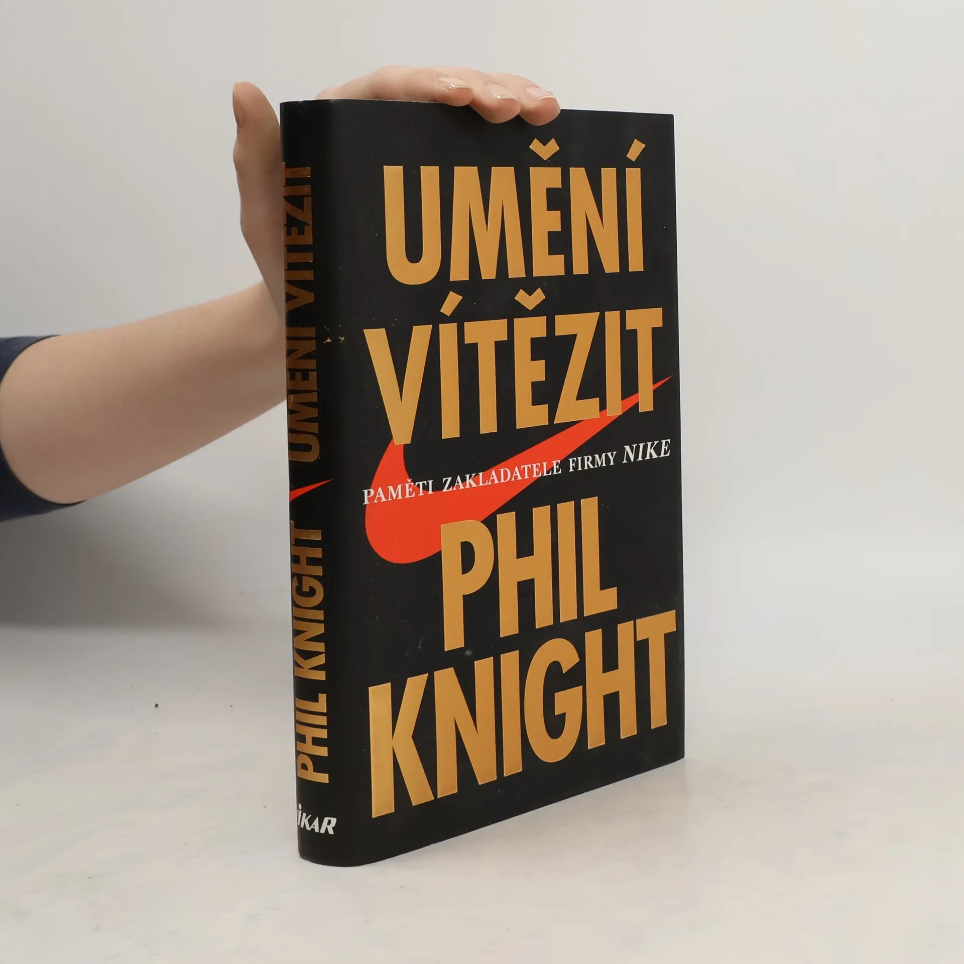 Umění vítězit. Paměti zakladatele firmy Nike. | Kniha | Phil Knight | CS