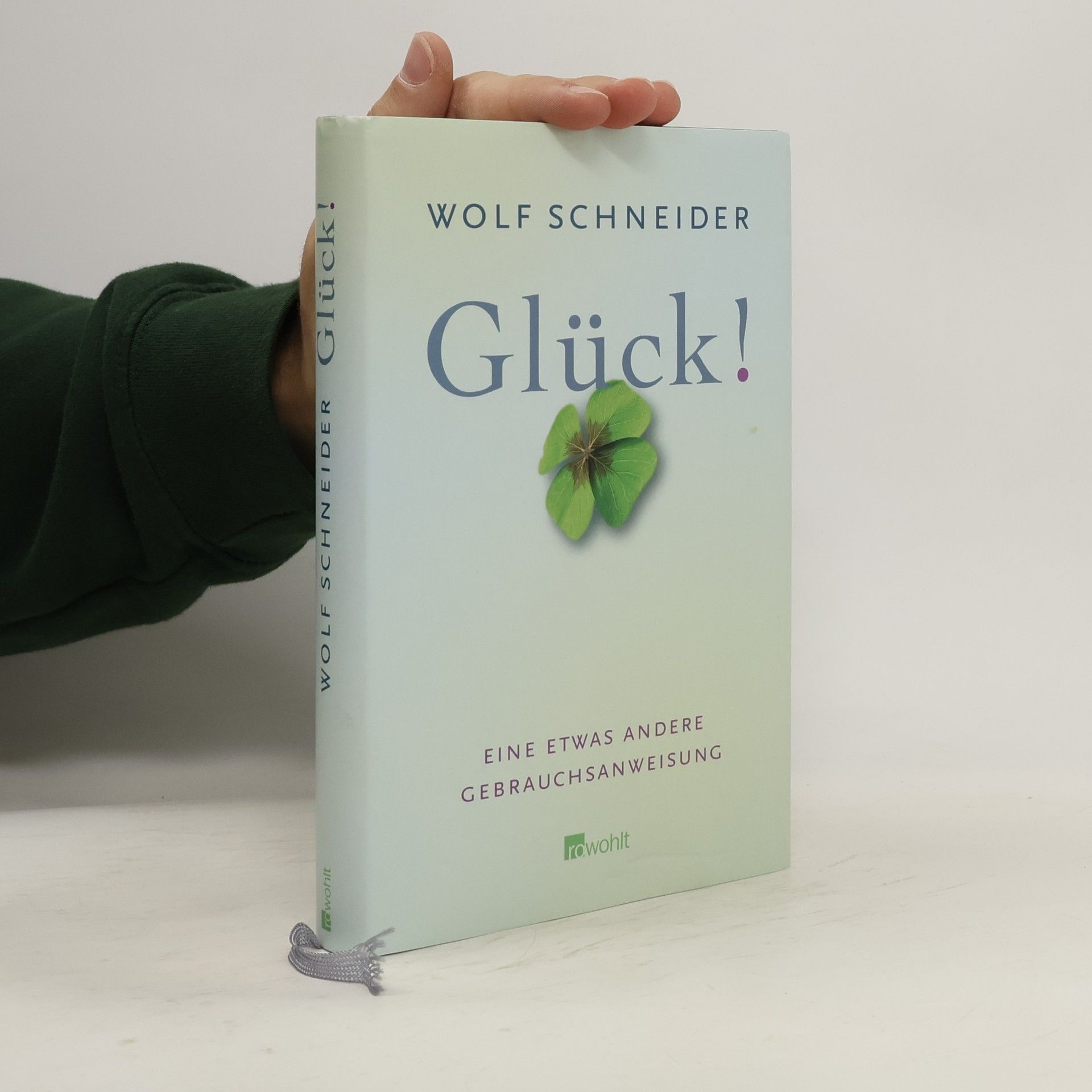 Wolf Schneider Glück!