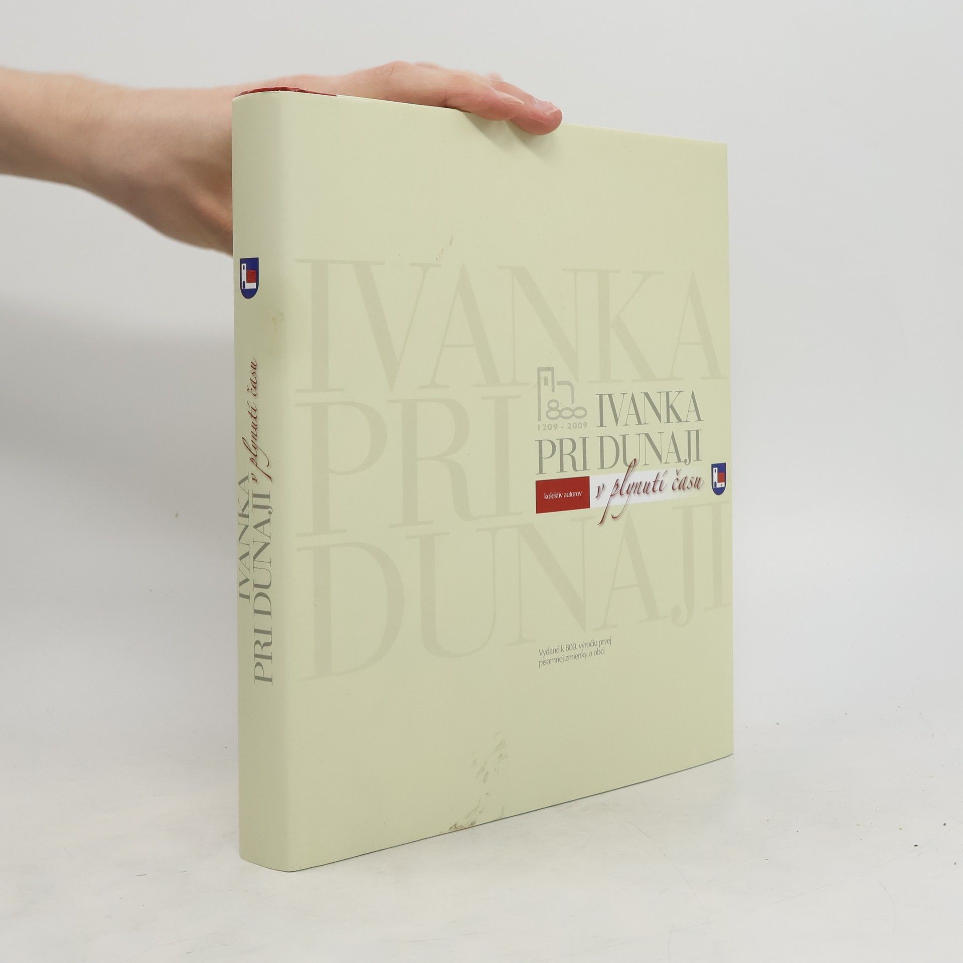 Collectif d'auteurs Ivanka pri Dunaji v plynutí času
