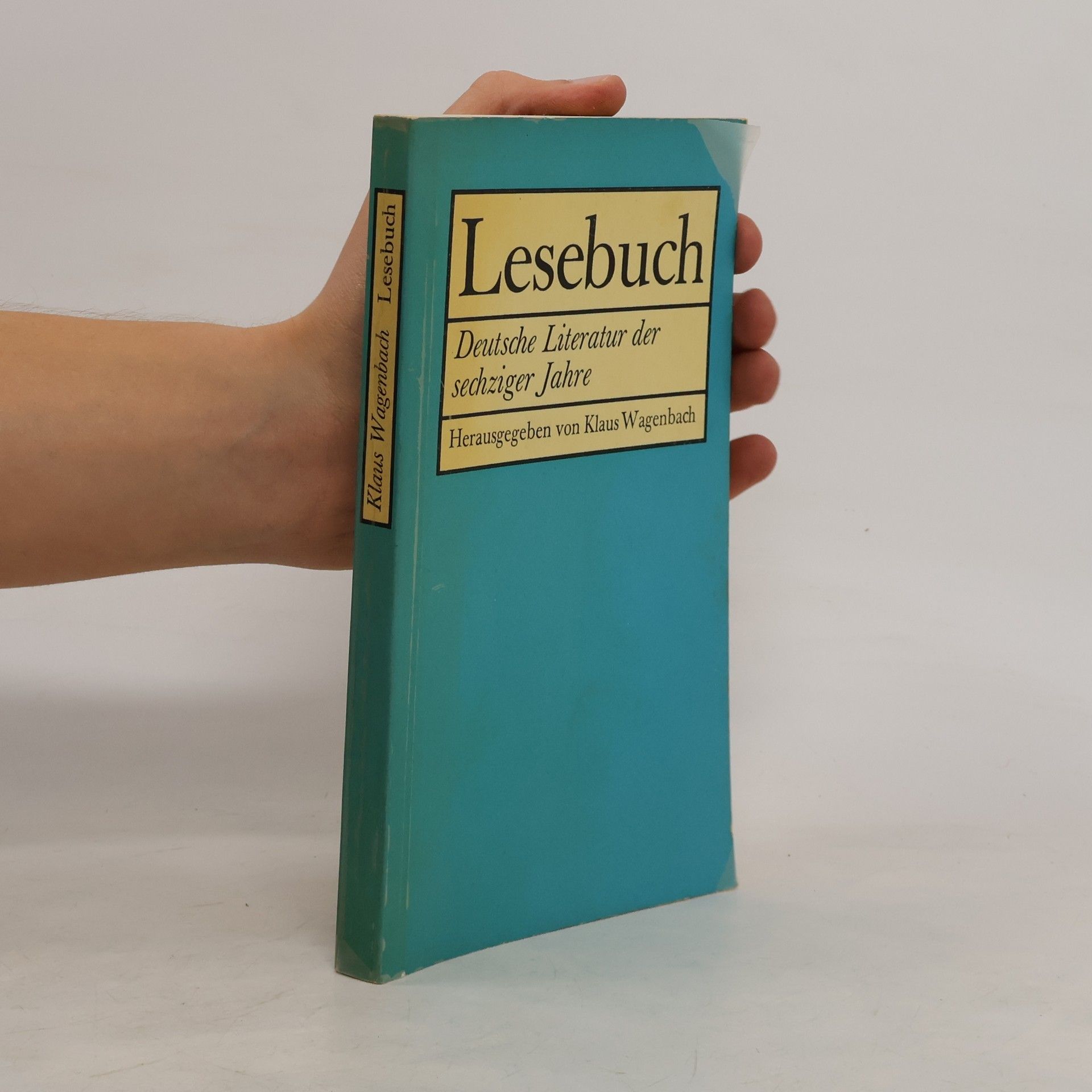 Klaus Wagenbach Lesebuch. Deutsche Literatur der sechziger Jahre