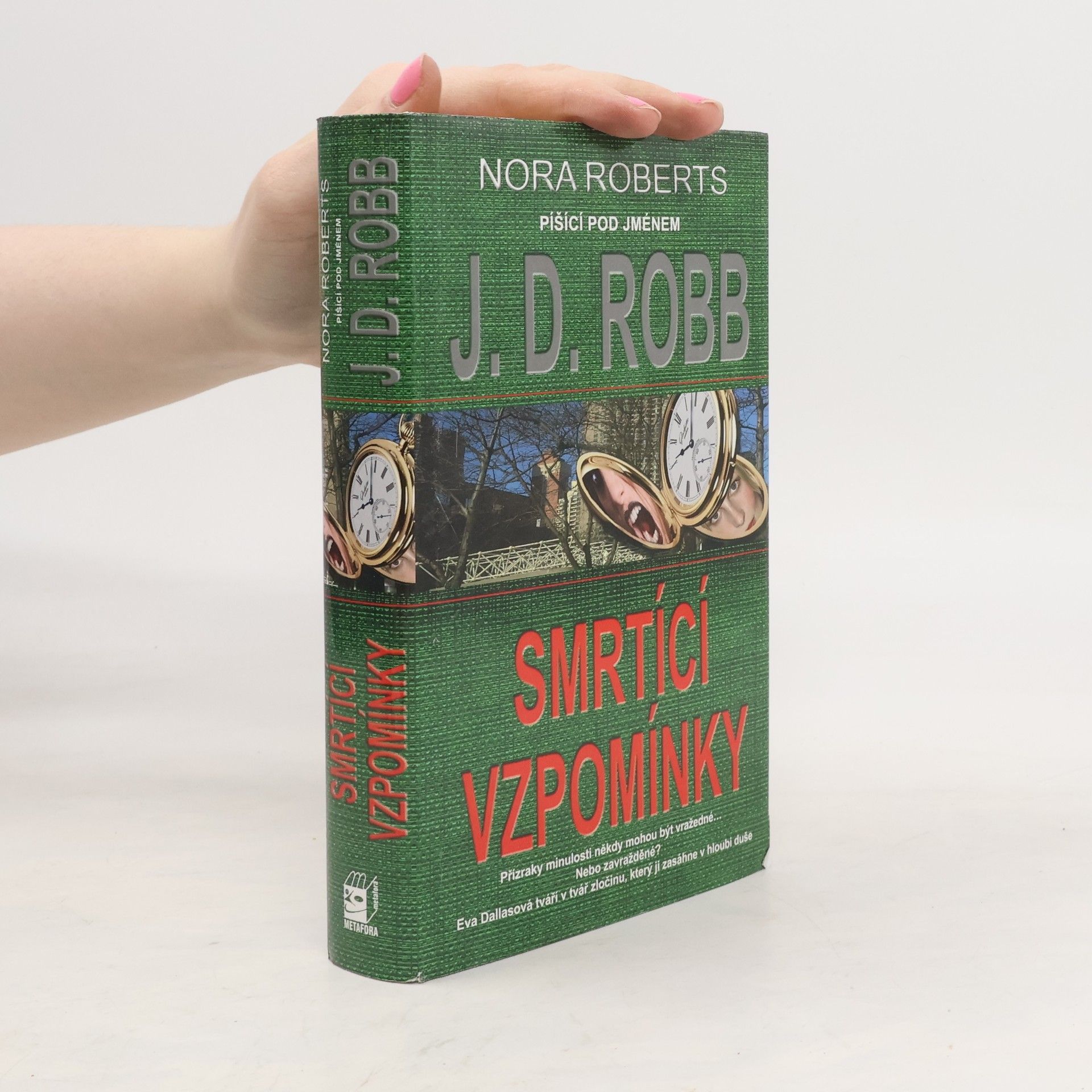 Nora Roberts Smrtící vzpomínky