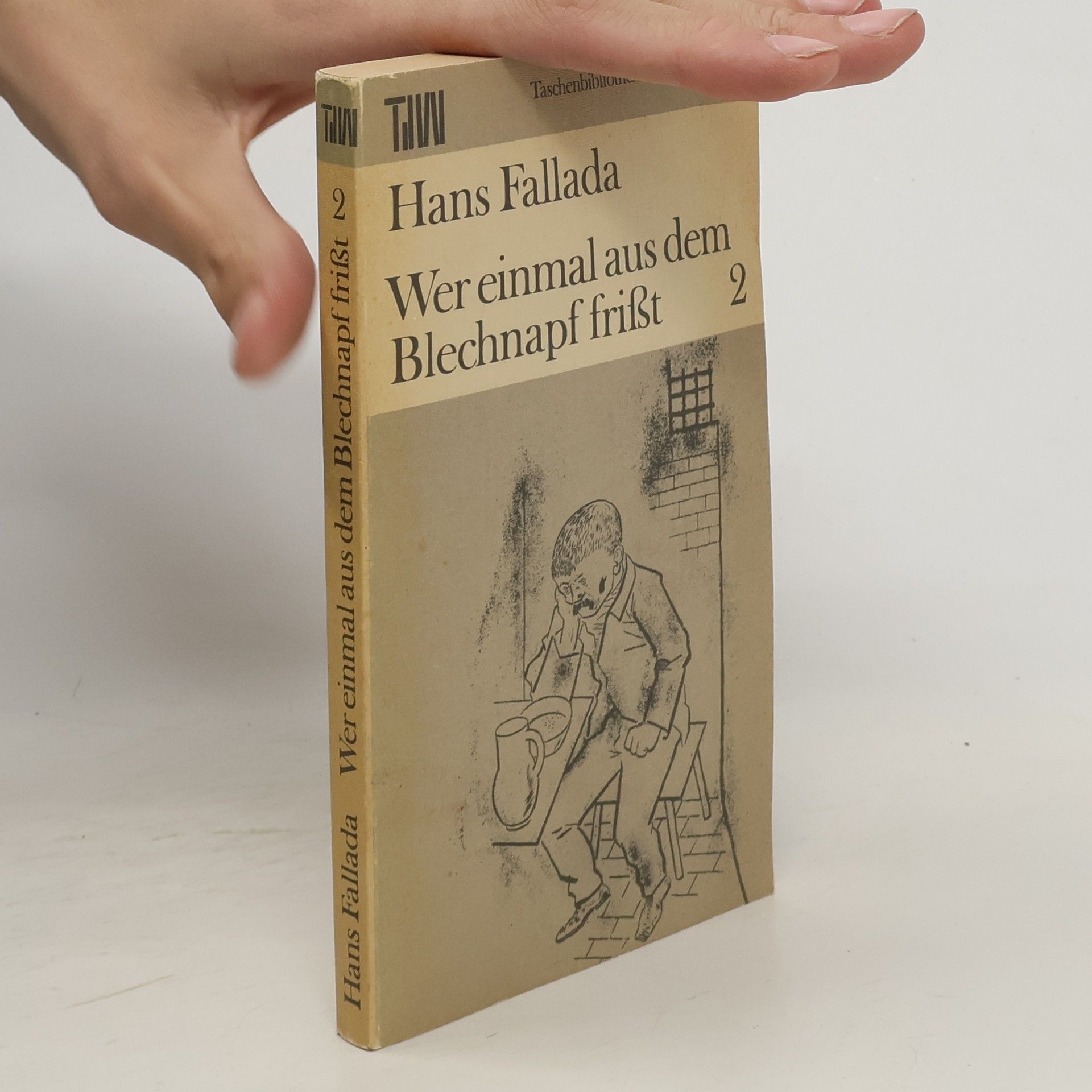 Hans Fallada Wer einmal aus dem Blechnapf frißt 2