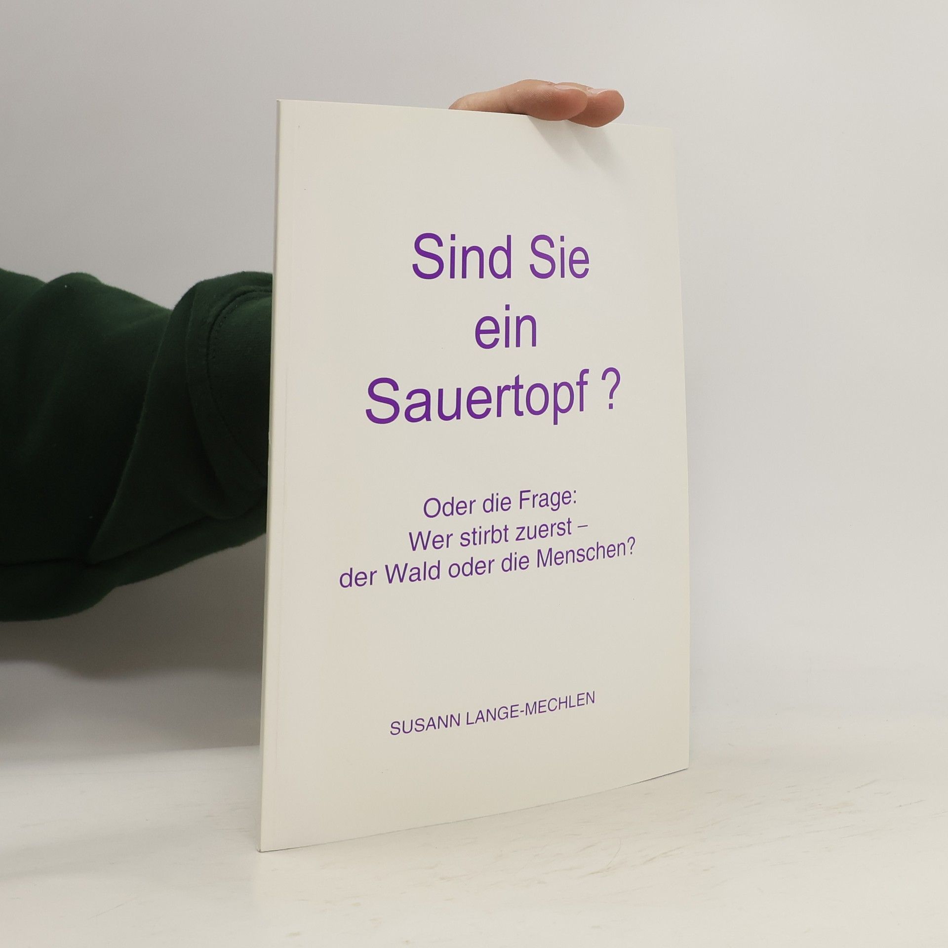 Autorenkollektiv Sind Sie ein Sauertopf?