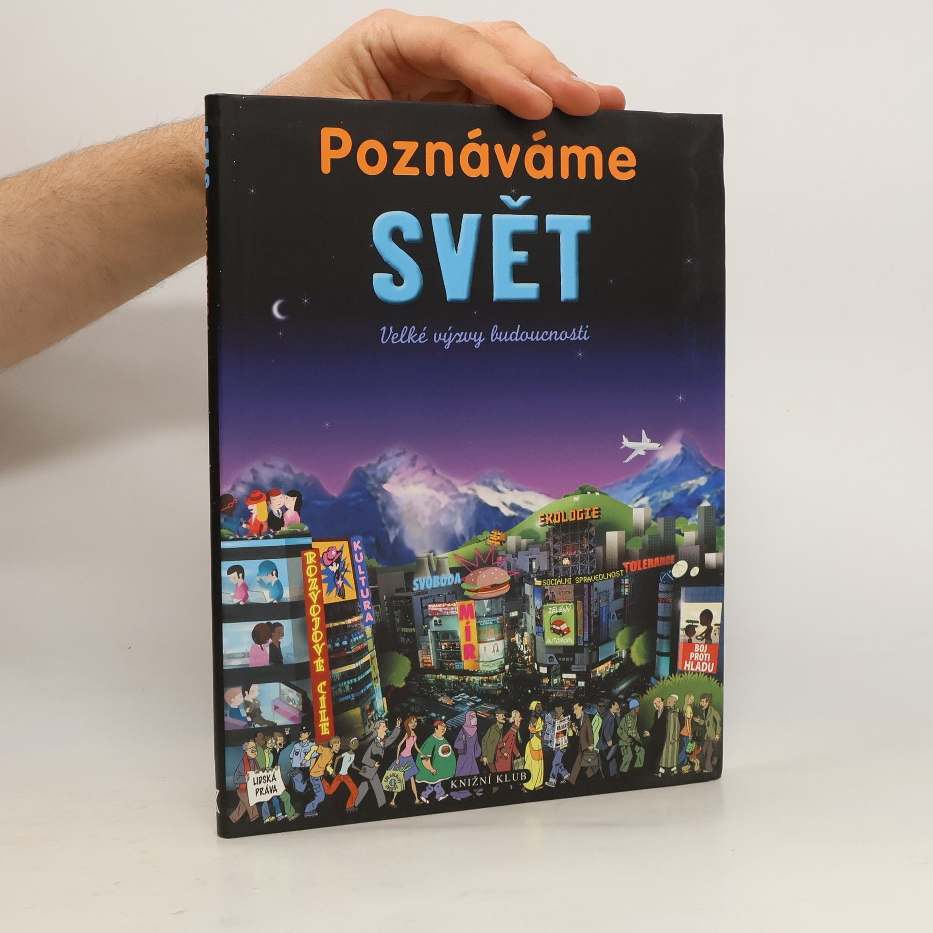Odile Gandon Poznáváme svět - Velké výzvy budoucnosti